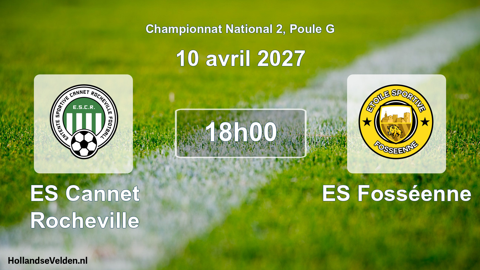 Scheduled Match: ES Cannet Rocheville - ES Fosséenne (10 April 2027)