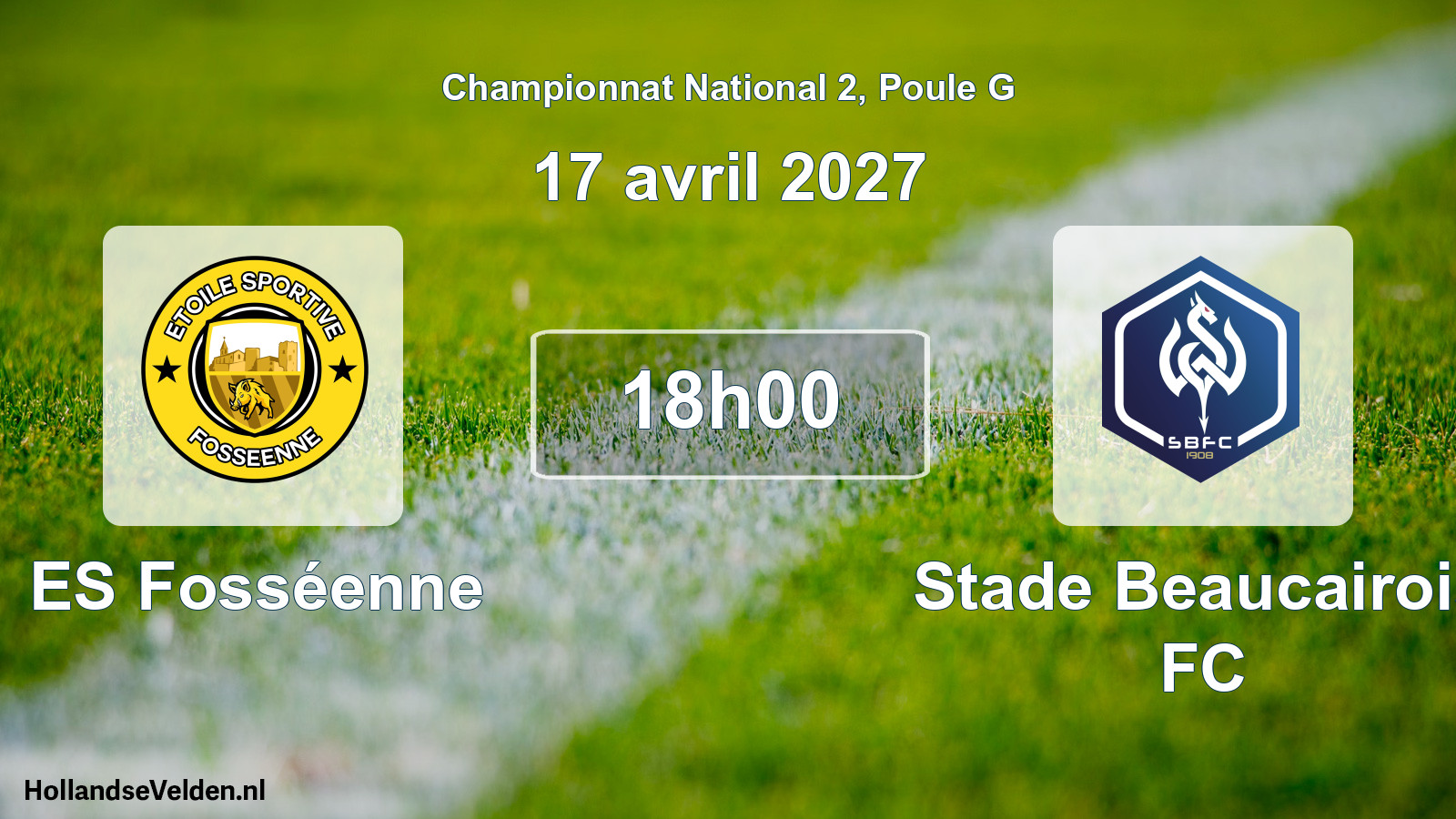 Scheduled Match: ES Fosséenne - Stade Beaucairois FC (17 April 2027)