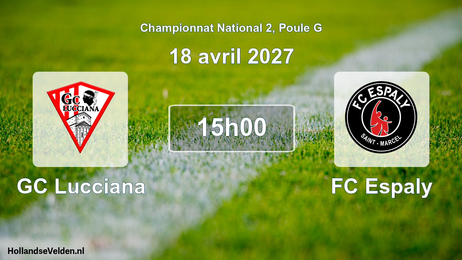 Scheduled Match: GC Lucciana - FC Espaly (18 April 2027)