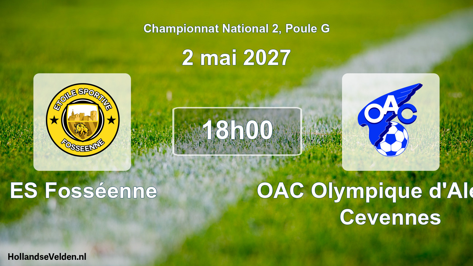 Match programmé: ES Fosséenne - OAC Olympique d'Ales en Cevennes (2 mai 2027)