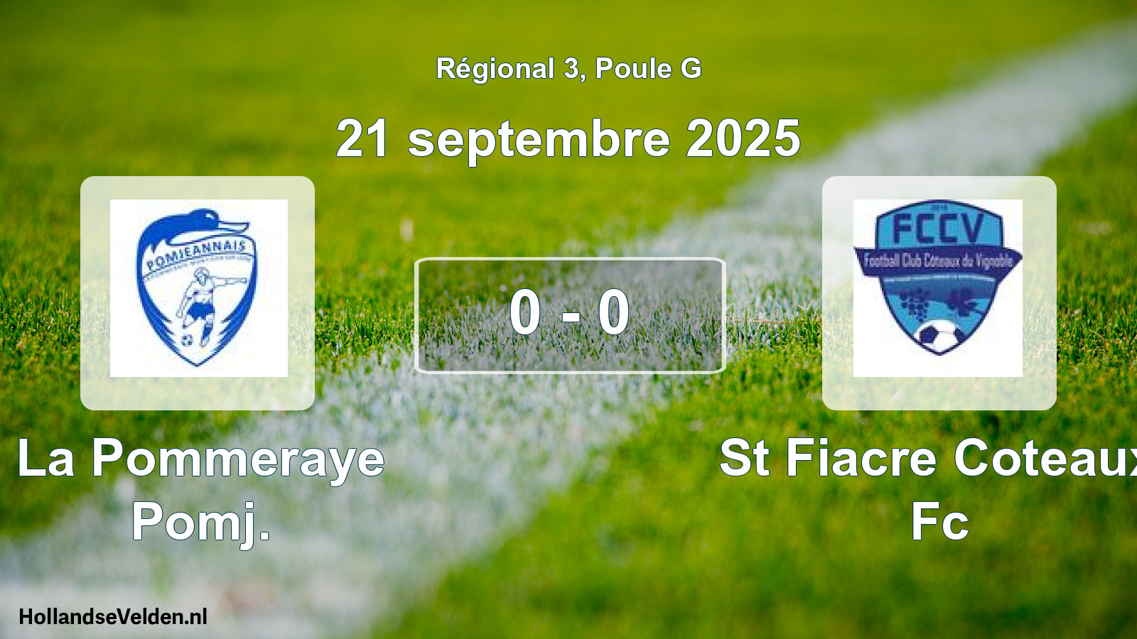 Gespeelde wedstrijd: La Pommeraye Pomj. - St Fiacre Coteaux Fc 0 - 0 (21 septembre 2025)