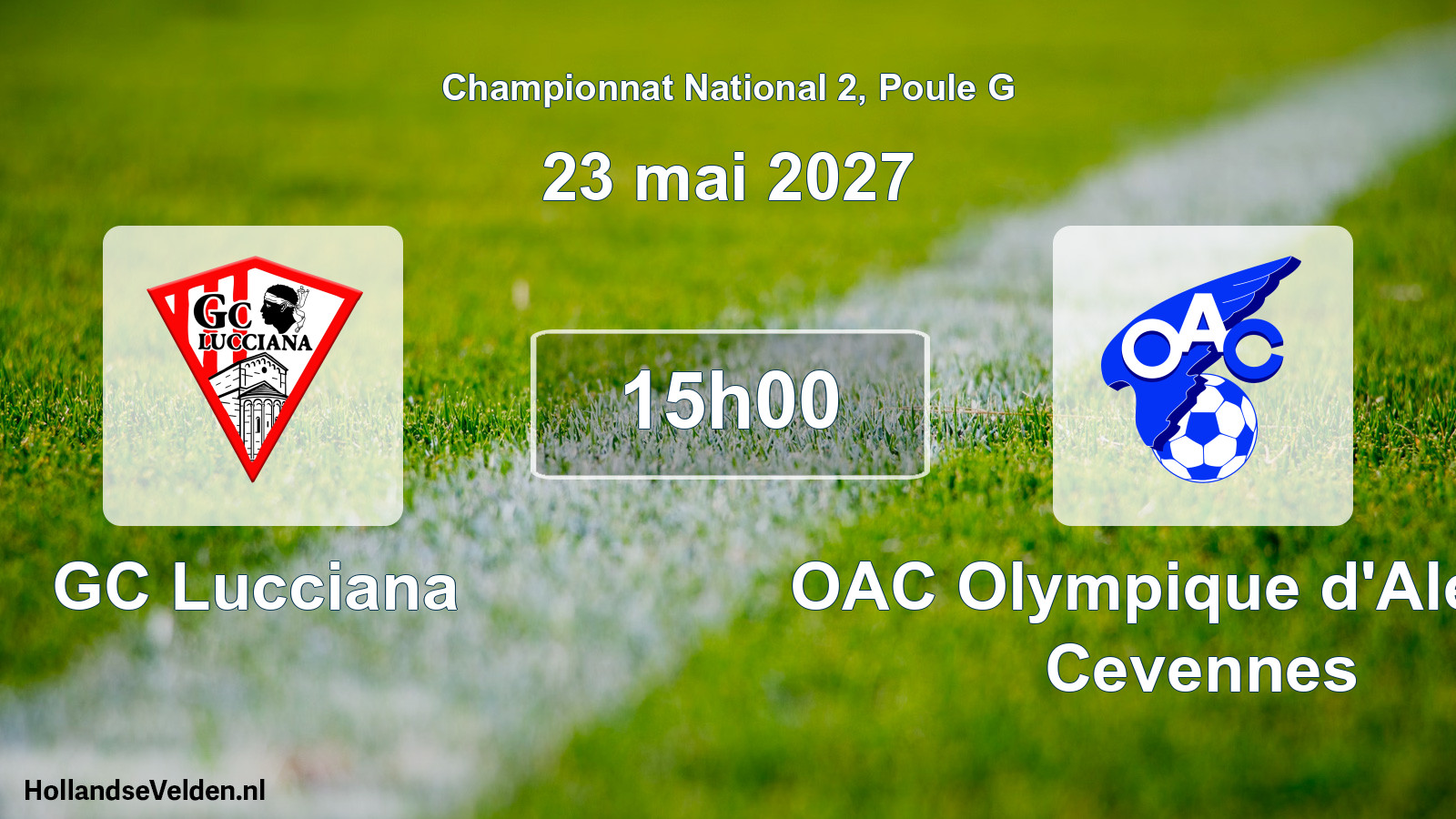 Scheduled Match: GC Lucciana - OAC Olympique d'Ales en Cevennes (23 May 2027)
