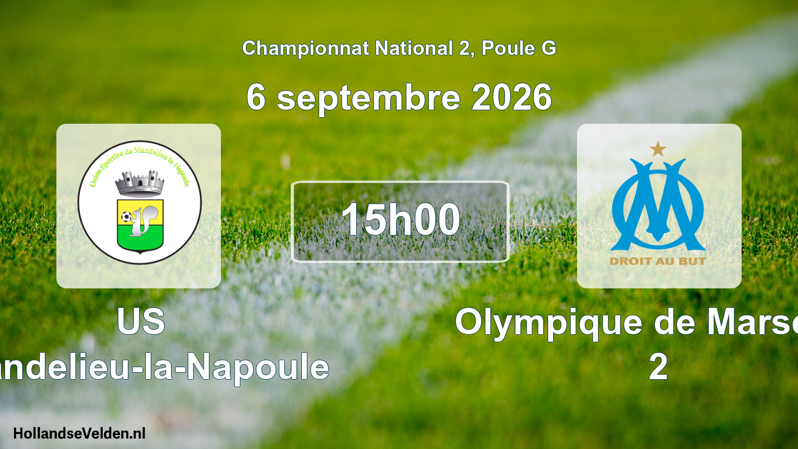Scheduled Match: US Mandelieu-la-Napoule - Olympique de Marseille 2 (6 September 2026)