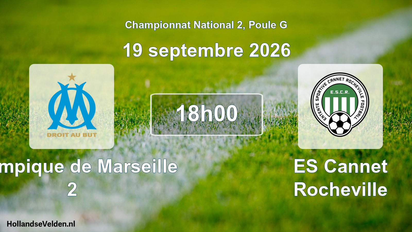 Scheduled Match: Olympique de Marseille 2 - ES Cannet Rocheville (19 September 2026)