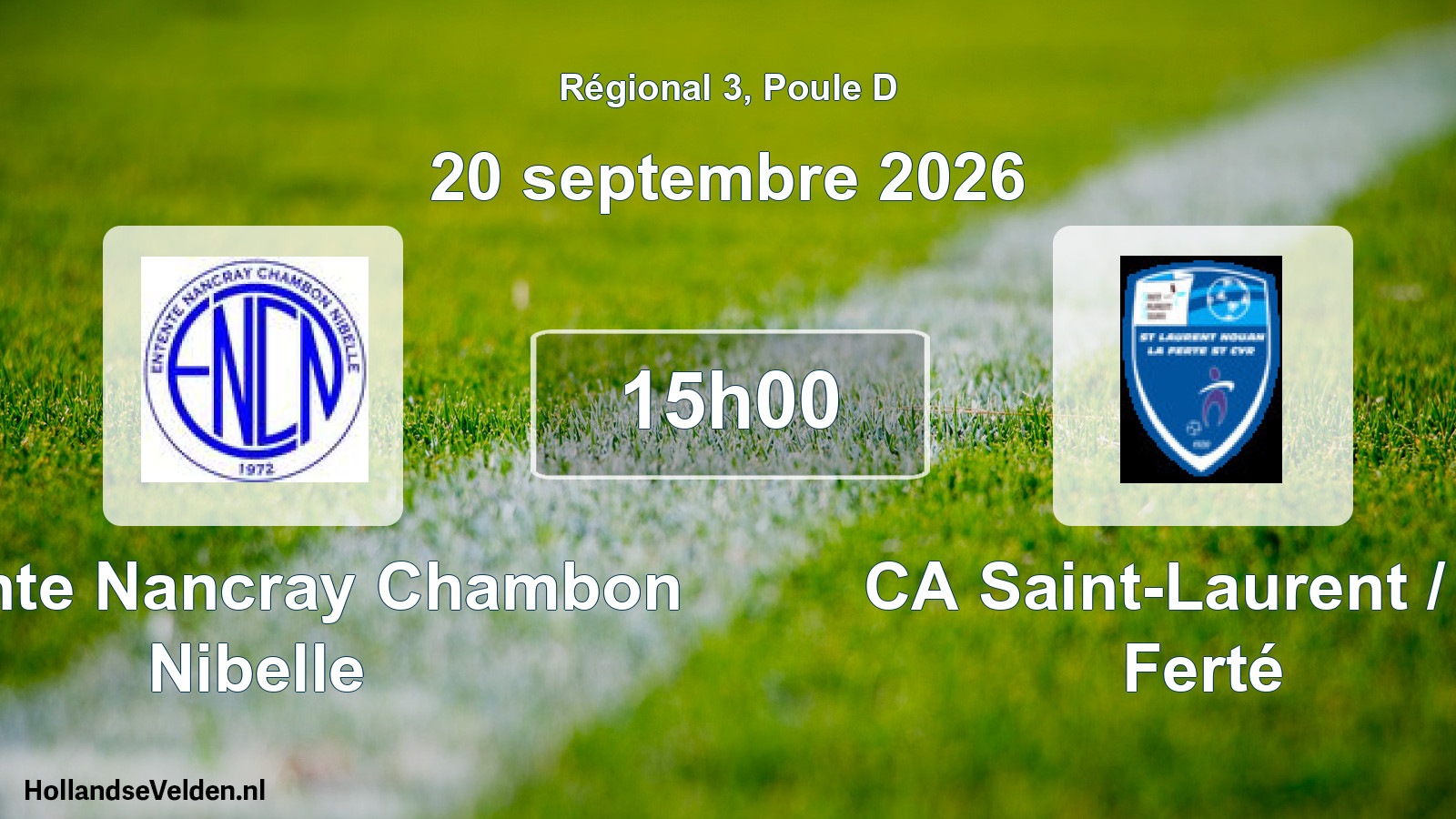 Scheduled Match: Entente Nancray Chambon Nibelle - CA Saint-Laurent / La Ferté (20 September 2026)