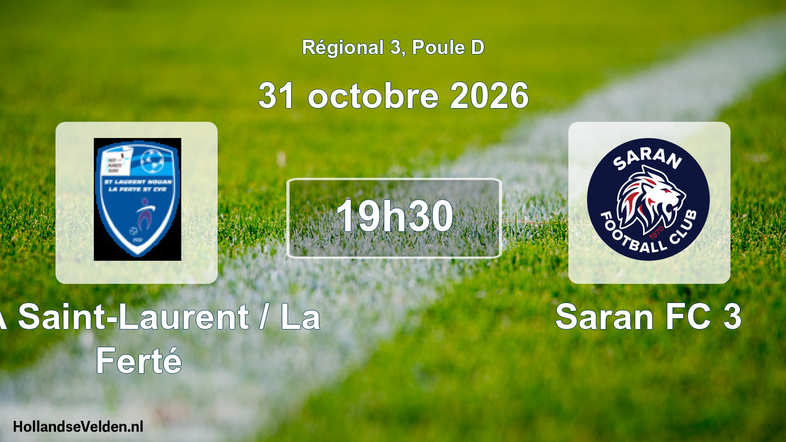 Scheduled Match: CA Saint-Laurent / La Ferté - Saran FC 3 (31 October 2026)