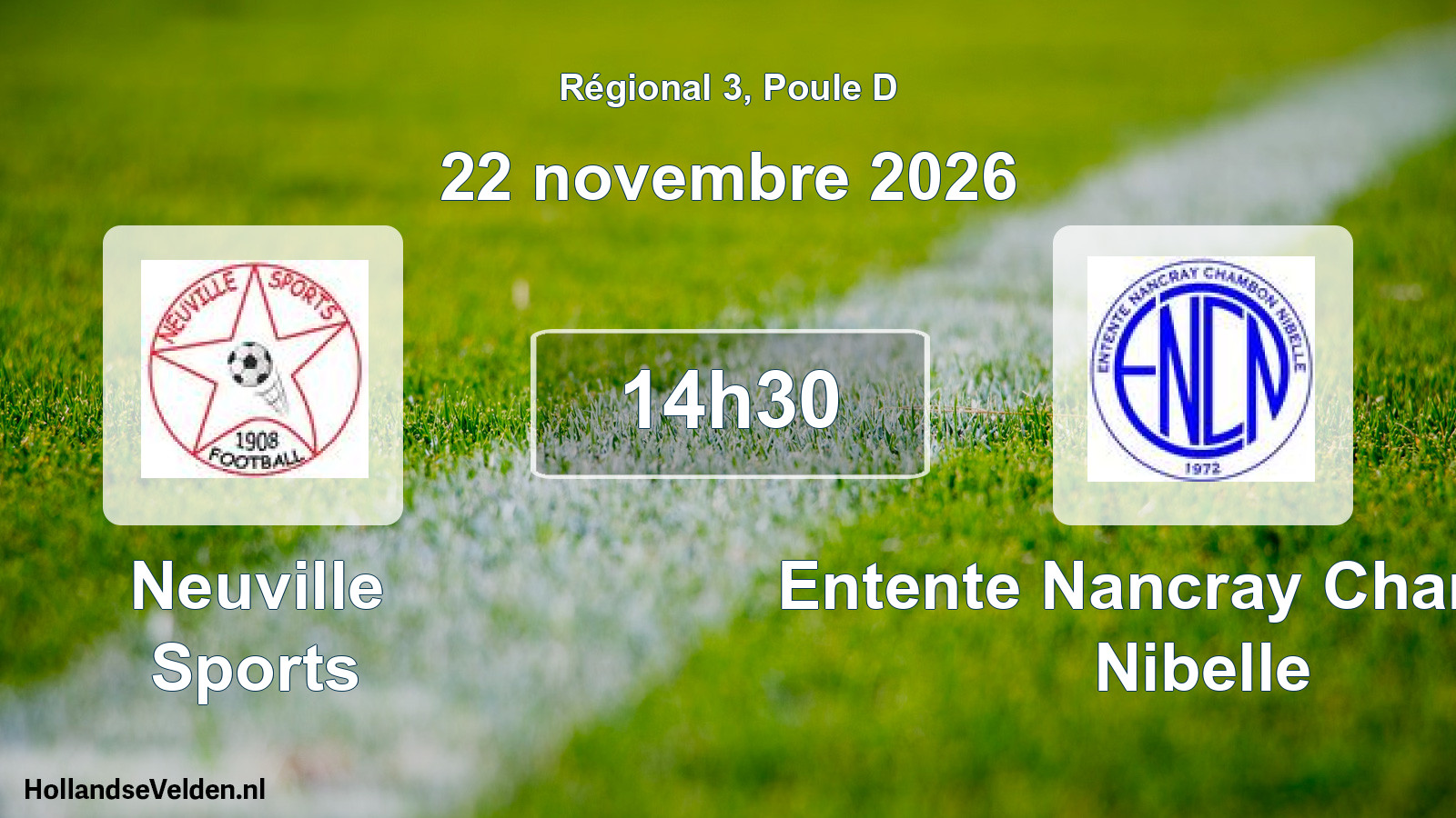 Match programmé: Neuville Sports - Entente Nancray Chambon Nibelle (22 novembre 2026)