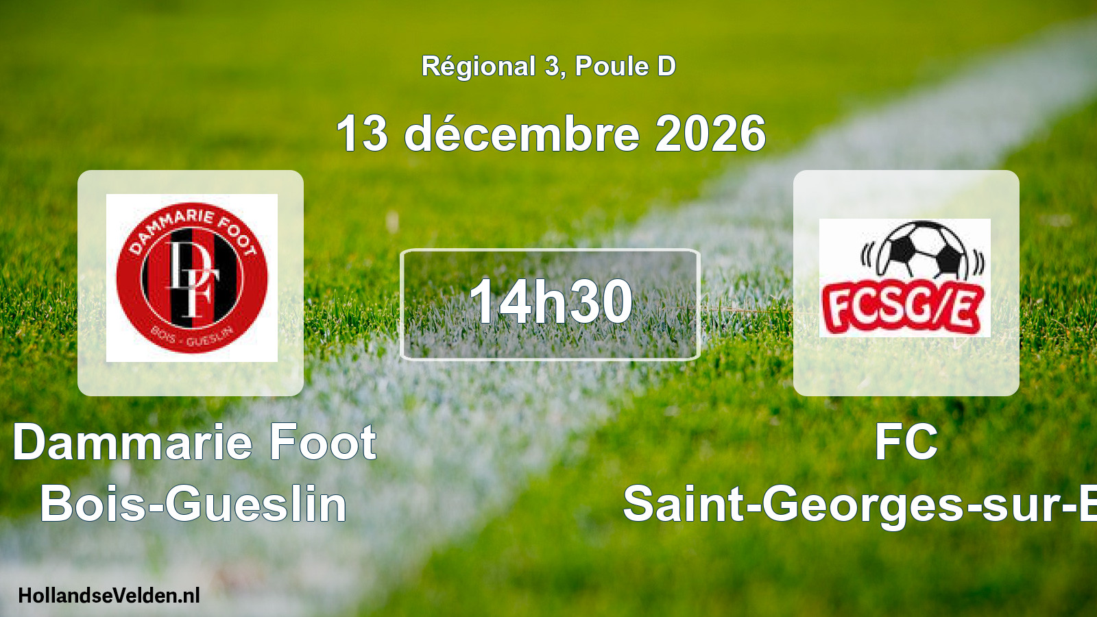Scheduled Match: Dammarie Foot Bois-Gueslin - FC Saint-Georges-sur-Eure (13 December 2026)