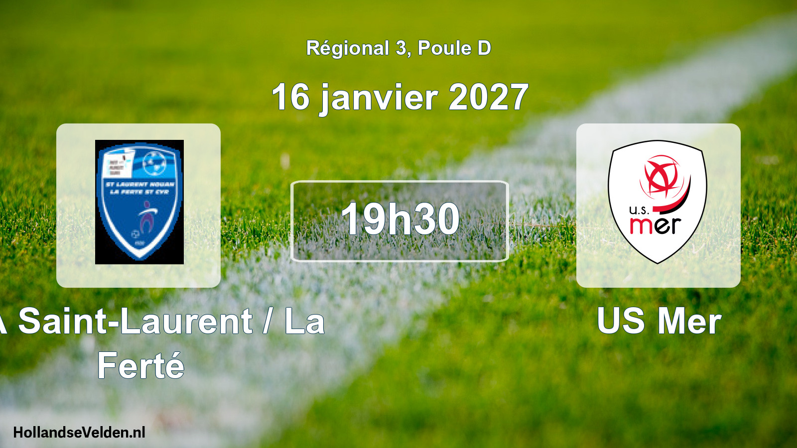 Scheduled Match: CA Saint-Laurent / La Ferté - US Mer (16 January 2027)