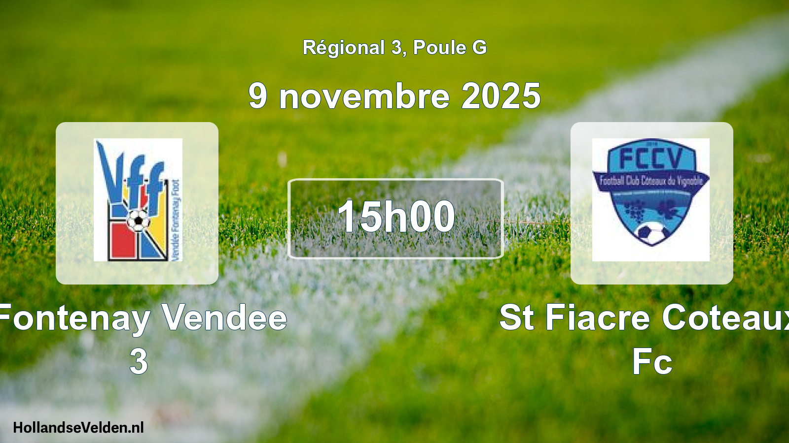 Scheduled Match: Fontenay Vendee 3 - St Fiacre Coteaux Fc (9 November 2025)