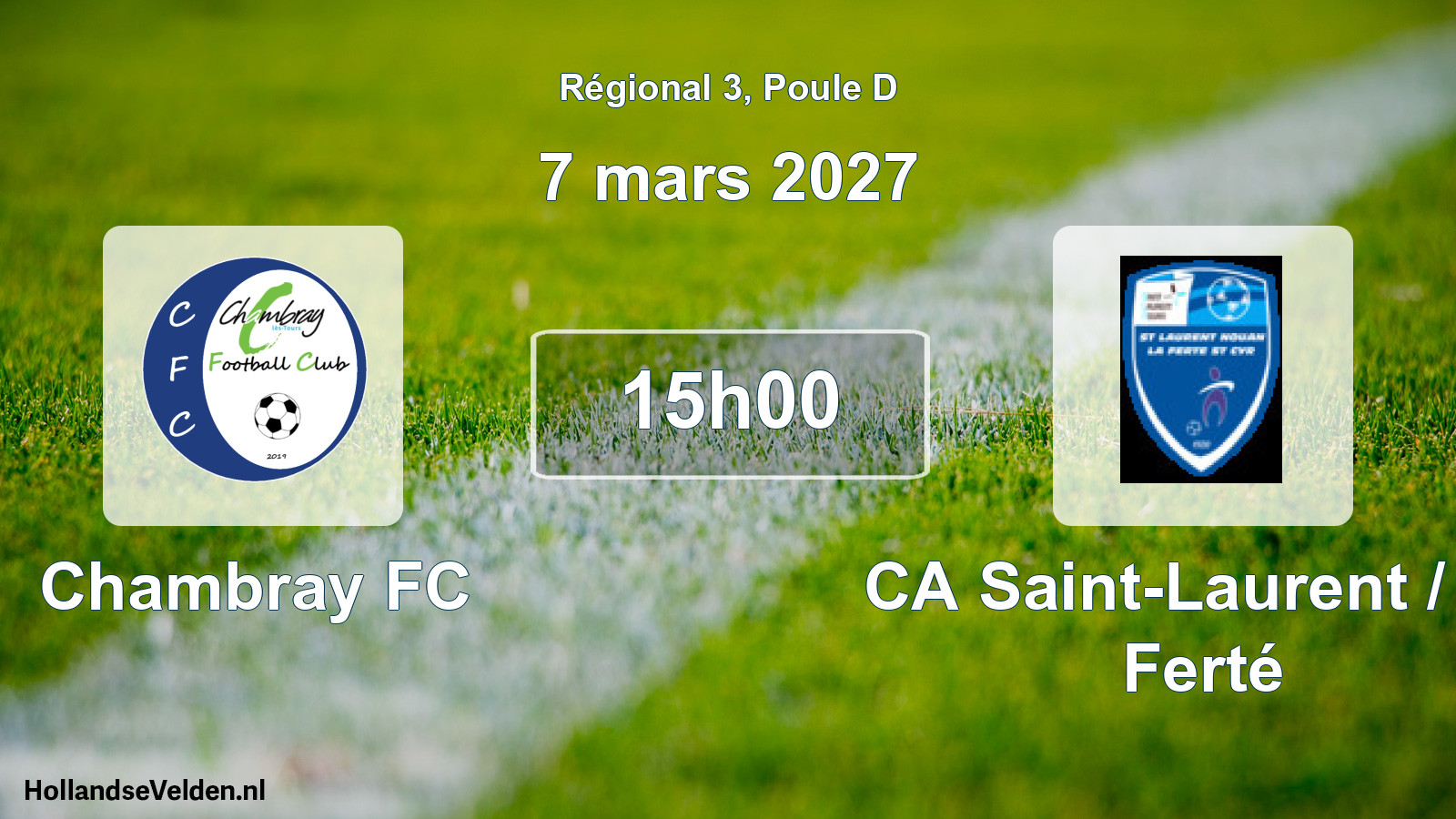 Match programmé: Chambray FC - CA Saint-Laurent / La Ferté (7 mars 2027)