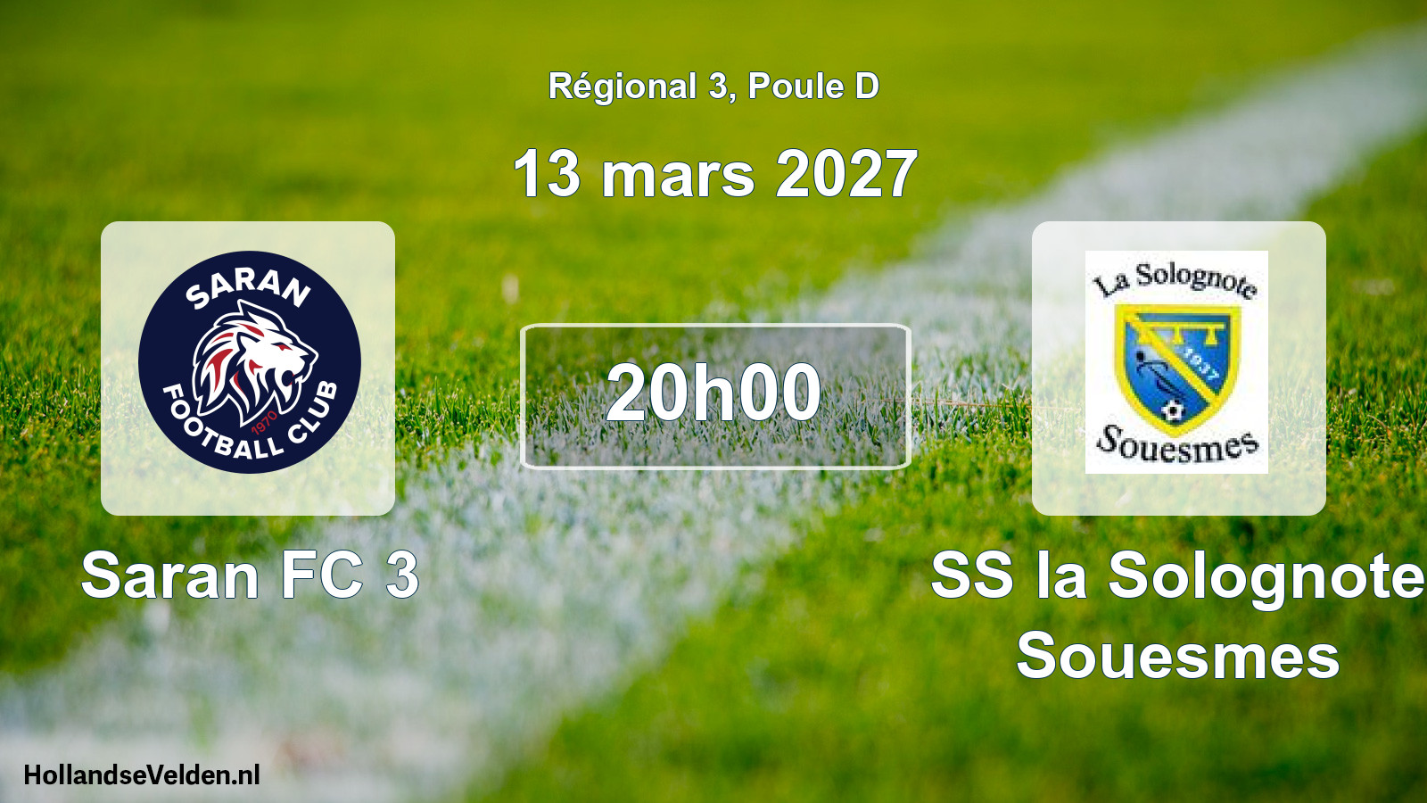 Match programmé: Saran FC 3 - SS la Solognote Souesmes (13 mars 2027)
