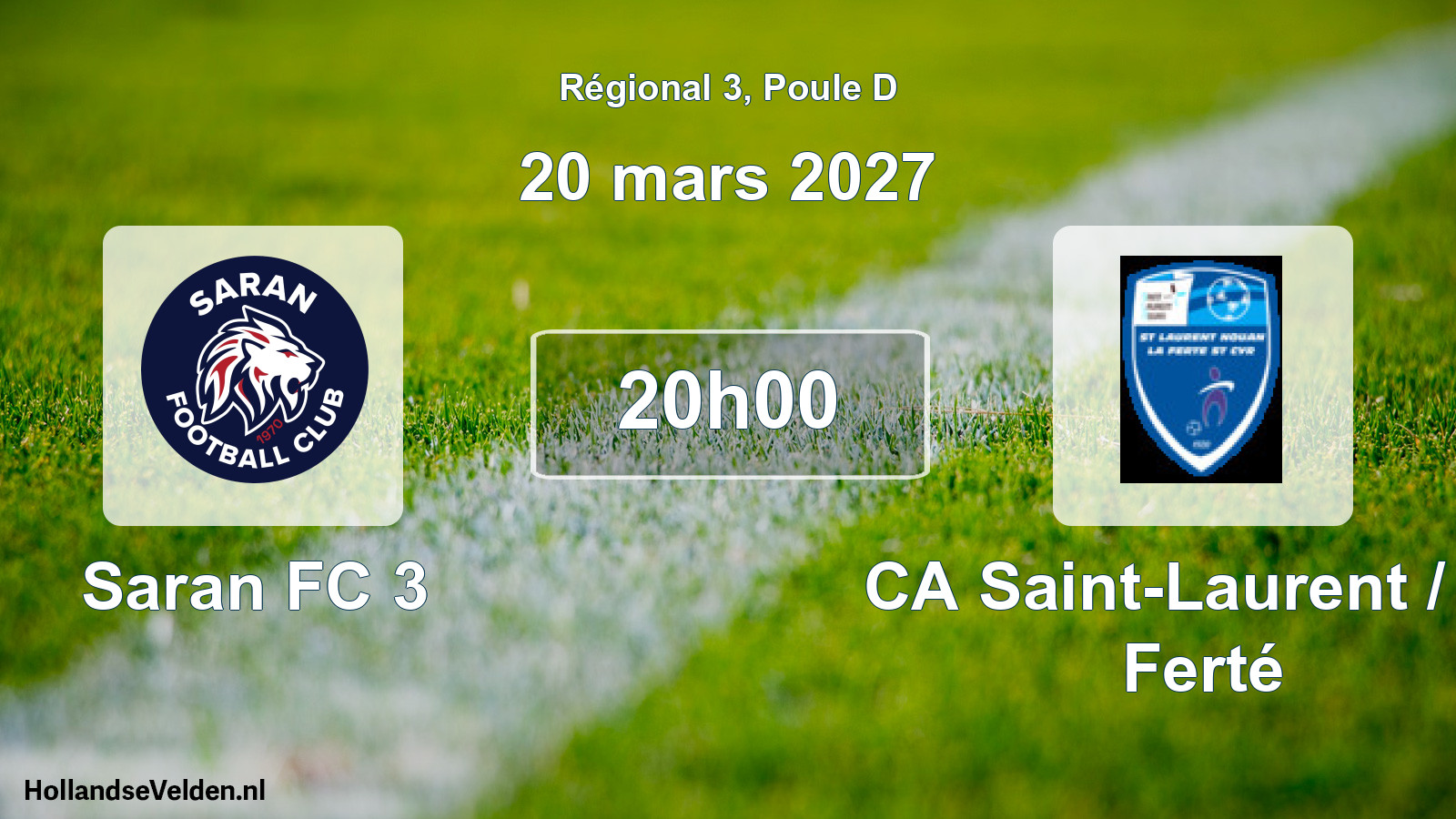 Match programmé: Saran FC 3 - CA Saint-Laurent / La Ferté (20 mars 2027)