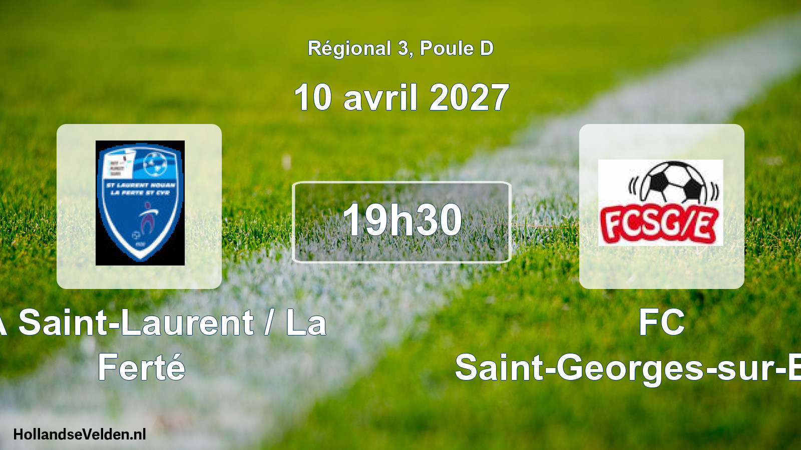 Scheduled Match: CA Saint-Laurent / La Ferté - FC Saint-Georges-sur-Eure (10 April 2027)