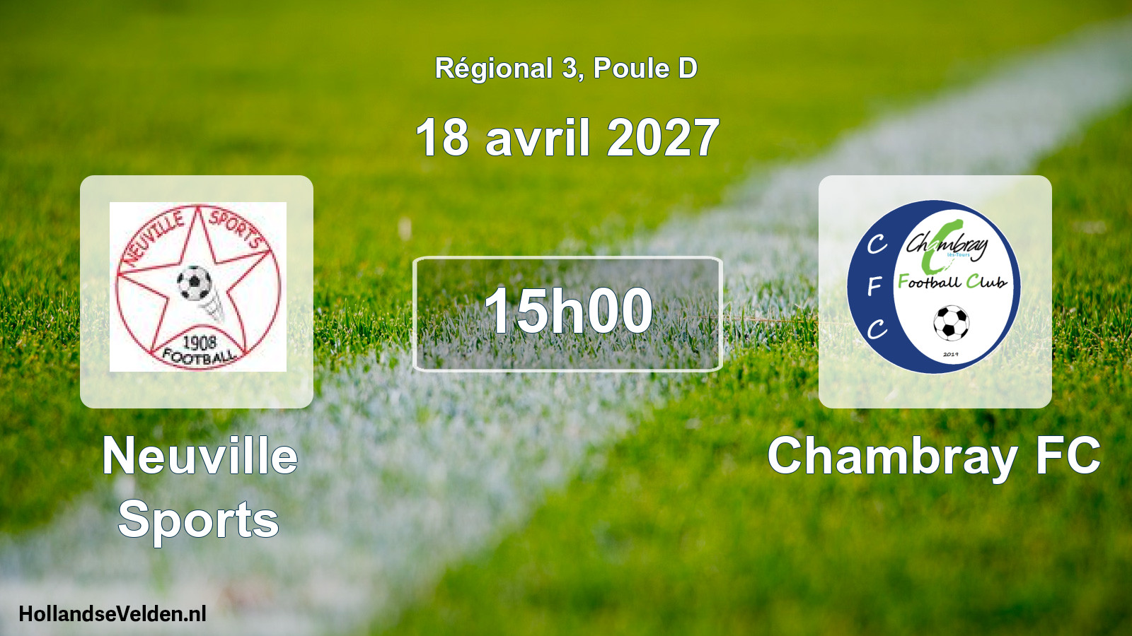 Scheduled Match: Neuville Sports - Chambray FC (18 April 2027)