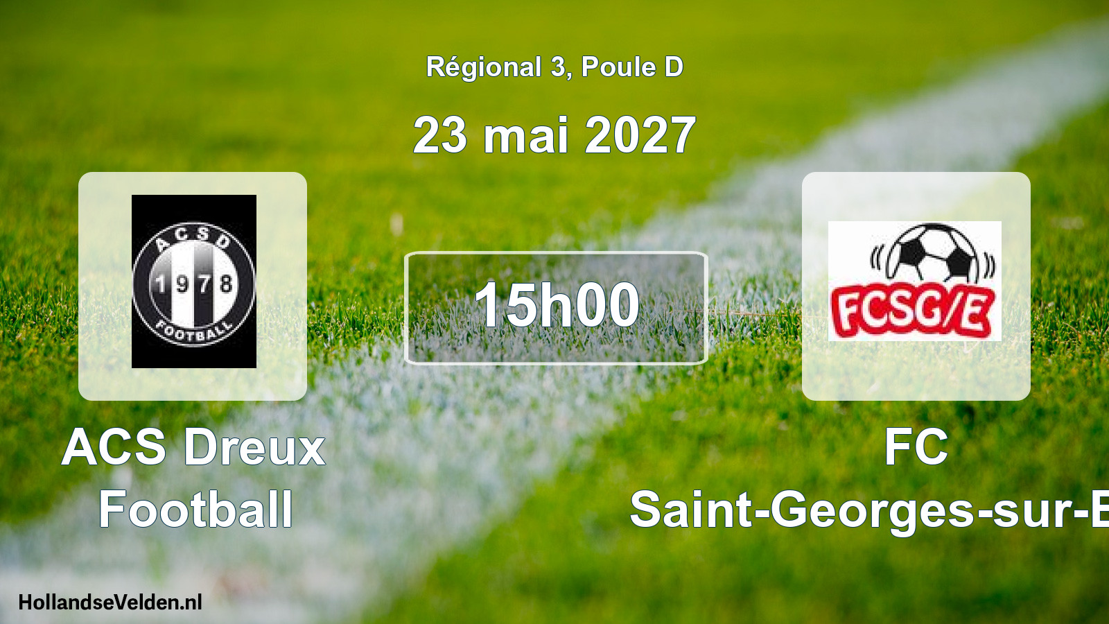 Scheduled Match: ACS Dreux Football - FC Saint-Georges-sur-Eure (23 May 2027)