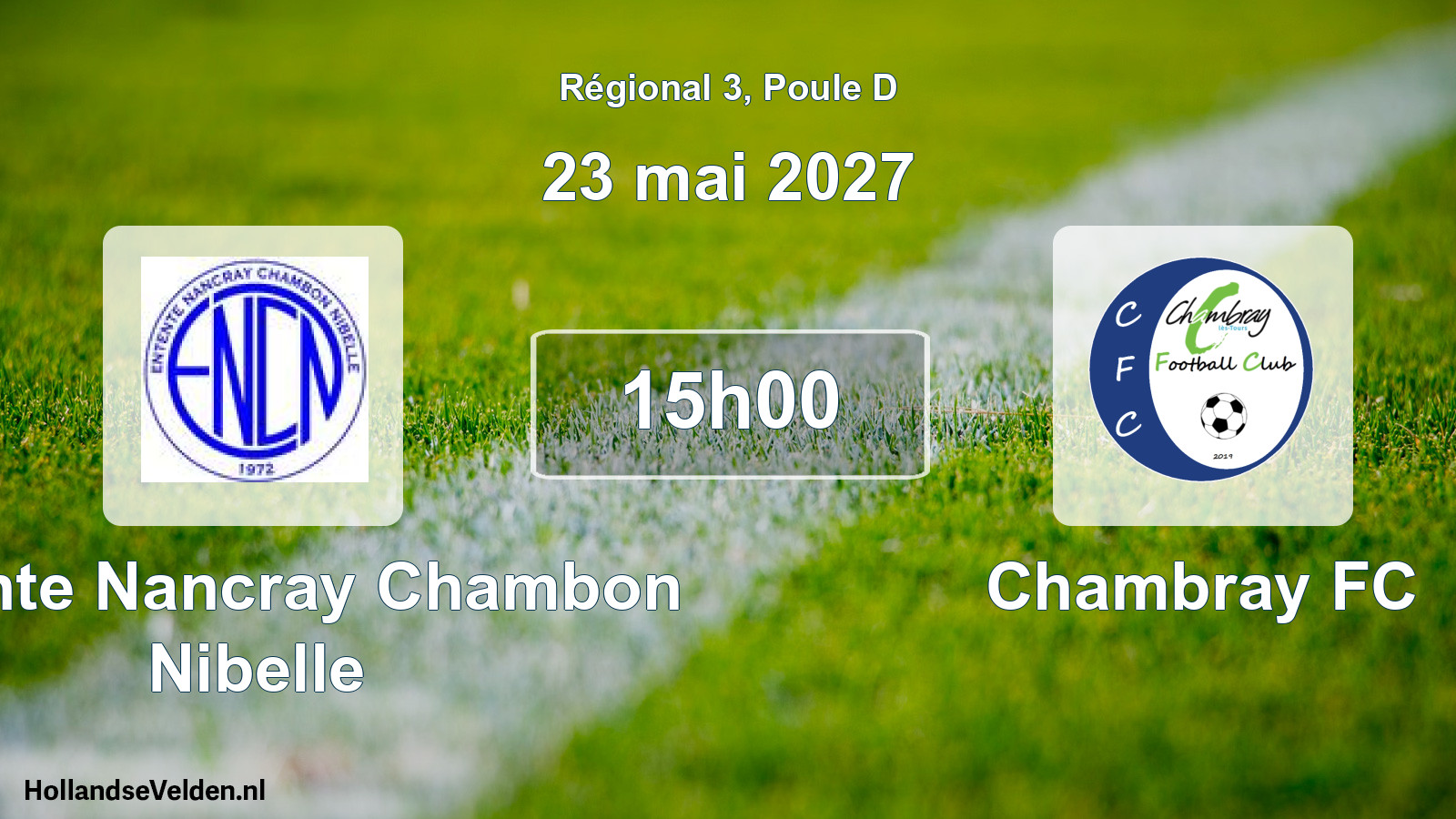 Scheduled Match: Entente Nancray Chambon Nibelle - Chambray FC (23 May 2027)
