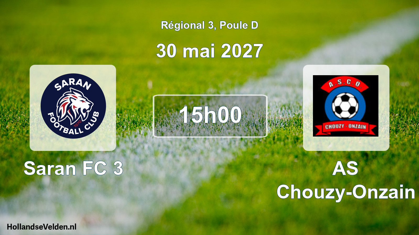 Geplande wedstrijd: Saran FC 3 - AS Chouzy-Onzain (30 mei 2027)