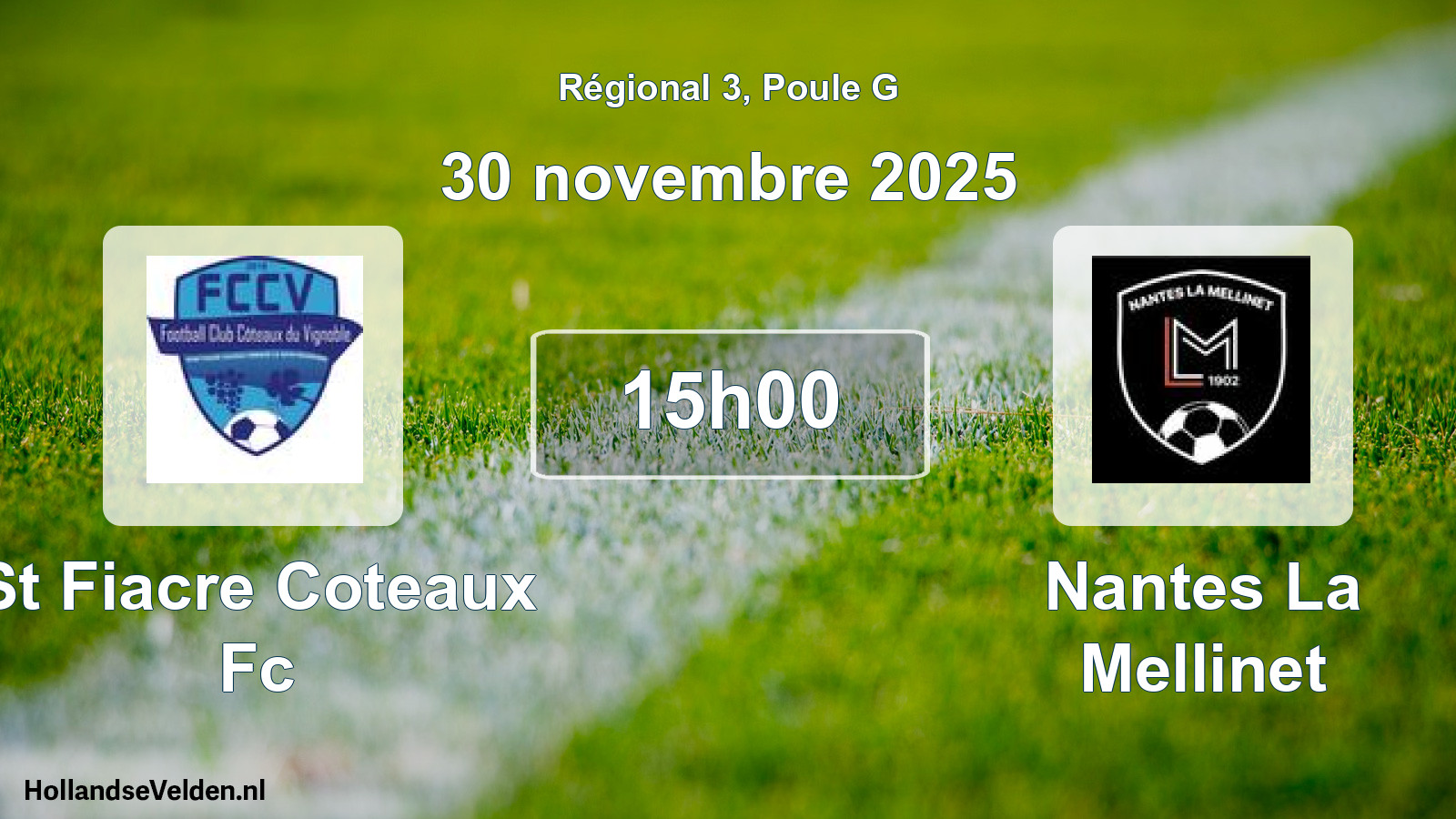 Geplande wedstrijd: St Fiacre Coteaux Fc - Nantes La Mellinet (30 november 2025)