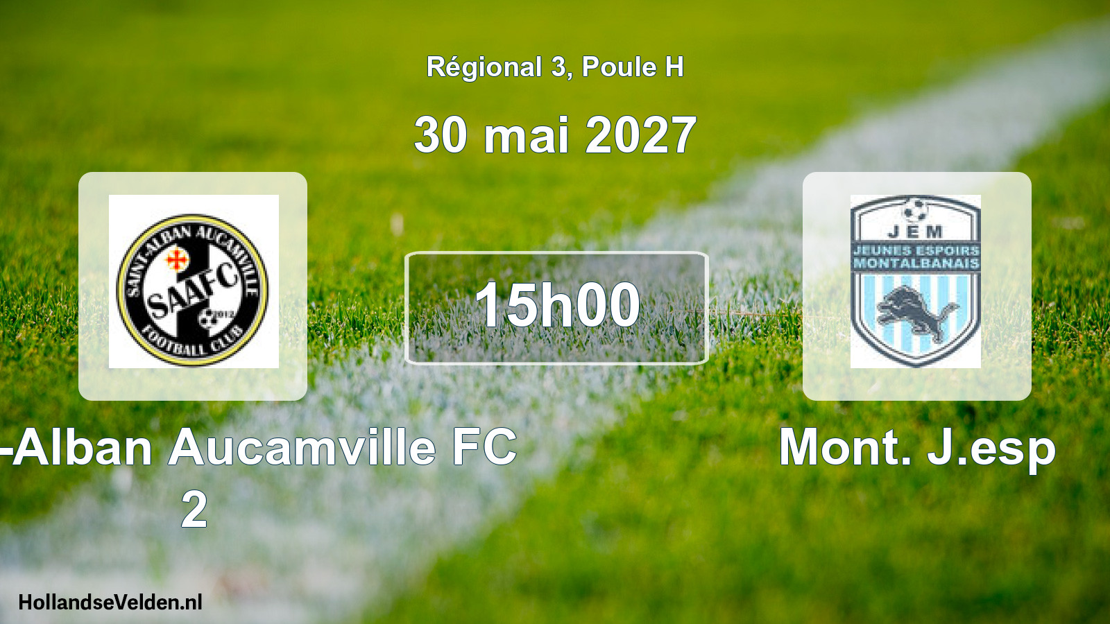 Match programmé: Saint-Alban Aucamville FC 2 - Mont. J.esp (30 mai 2027)