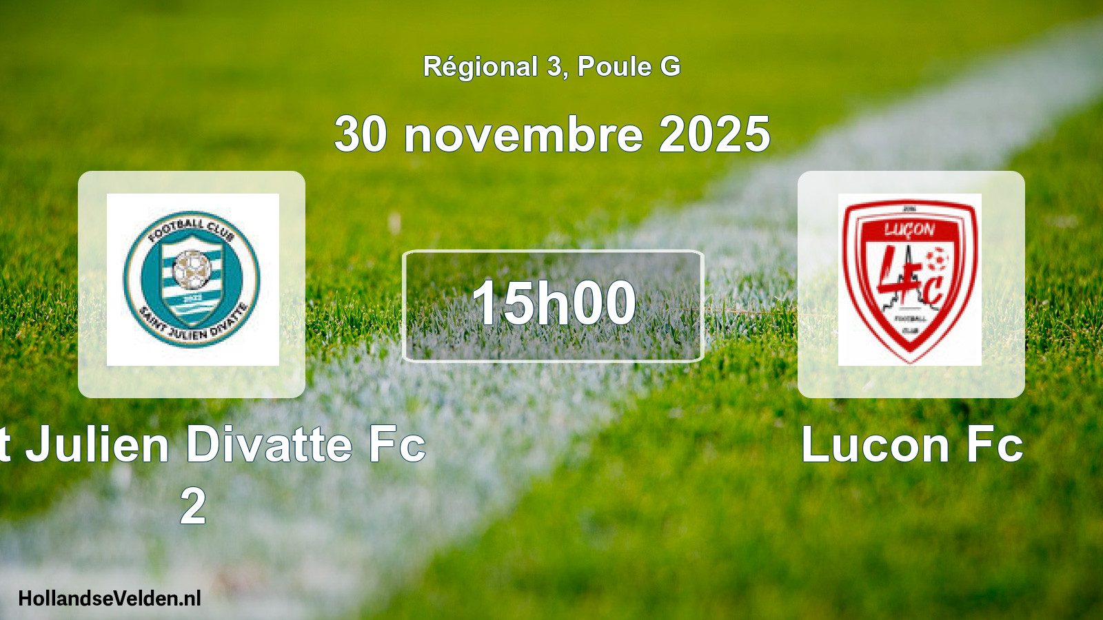 Geplande wedstrijd: St Julien Divatte Fc 2 - Lucon Fc (30 novembre 2025)