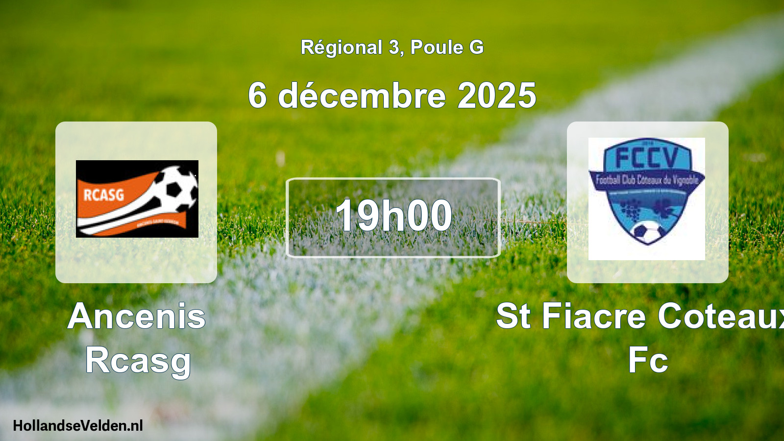 Geplande wedstrijd: Ancenis Rcasg - St Fiacre Coteaux Fc (6 december 2025)