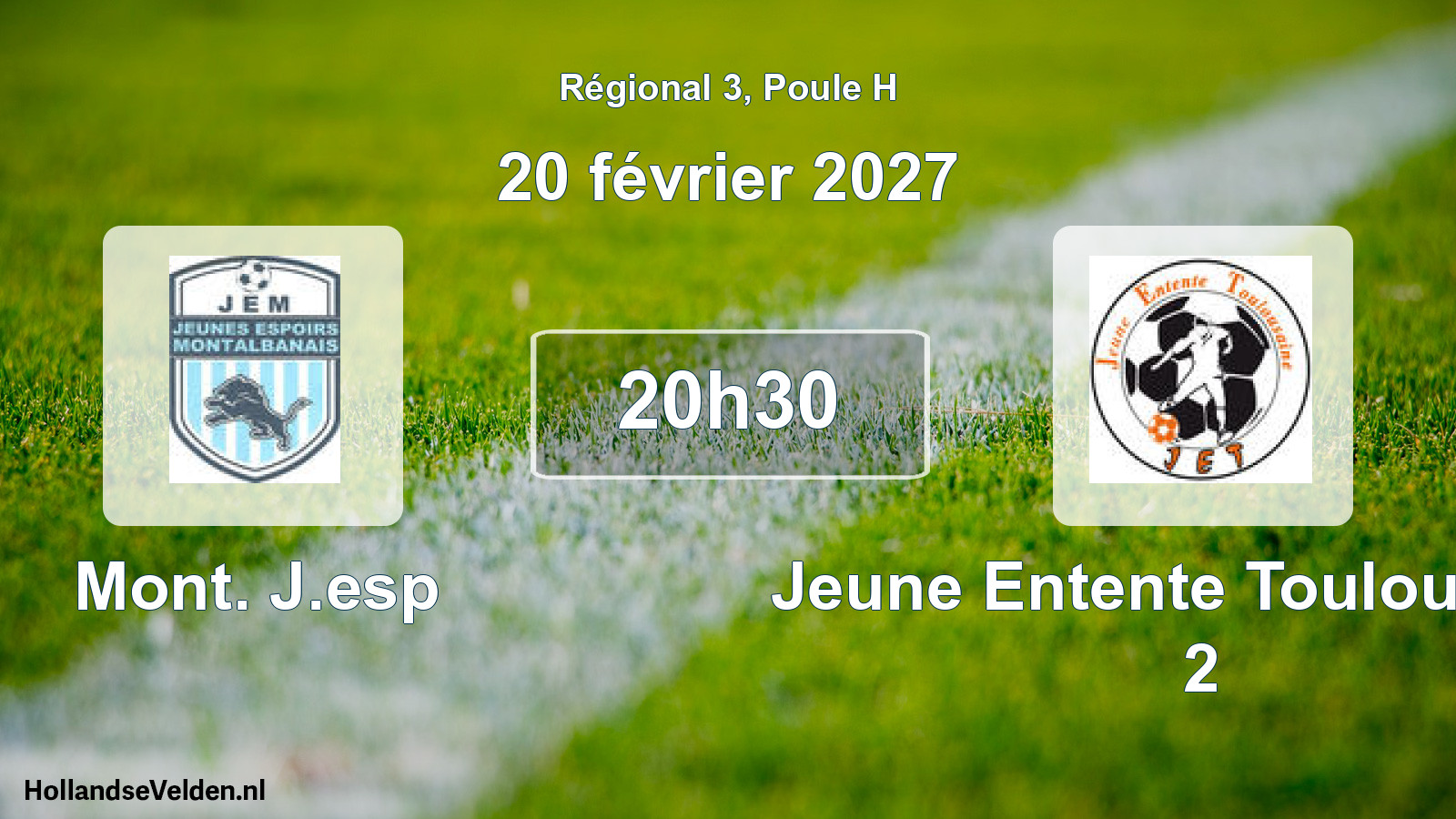 Scheduled Match: Mont. J.esp - Jeune Entente Toulousaine 2 (20 February 2027)