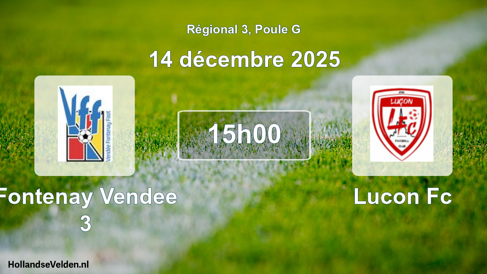 Geplande wedstrijd: Fontenay Vendee 3 - Lucon Fc (14 décembre 2025)