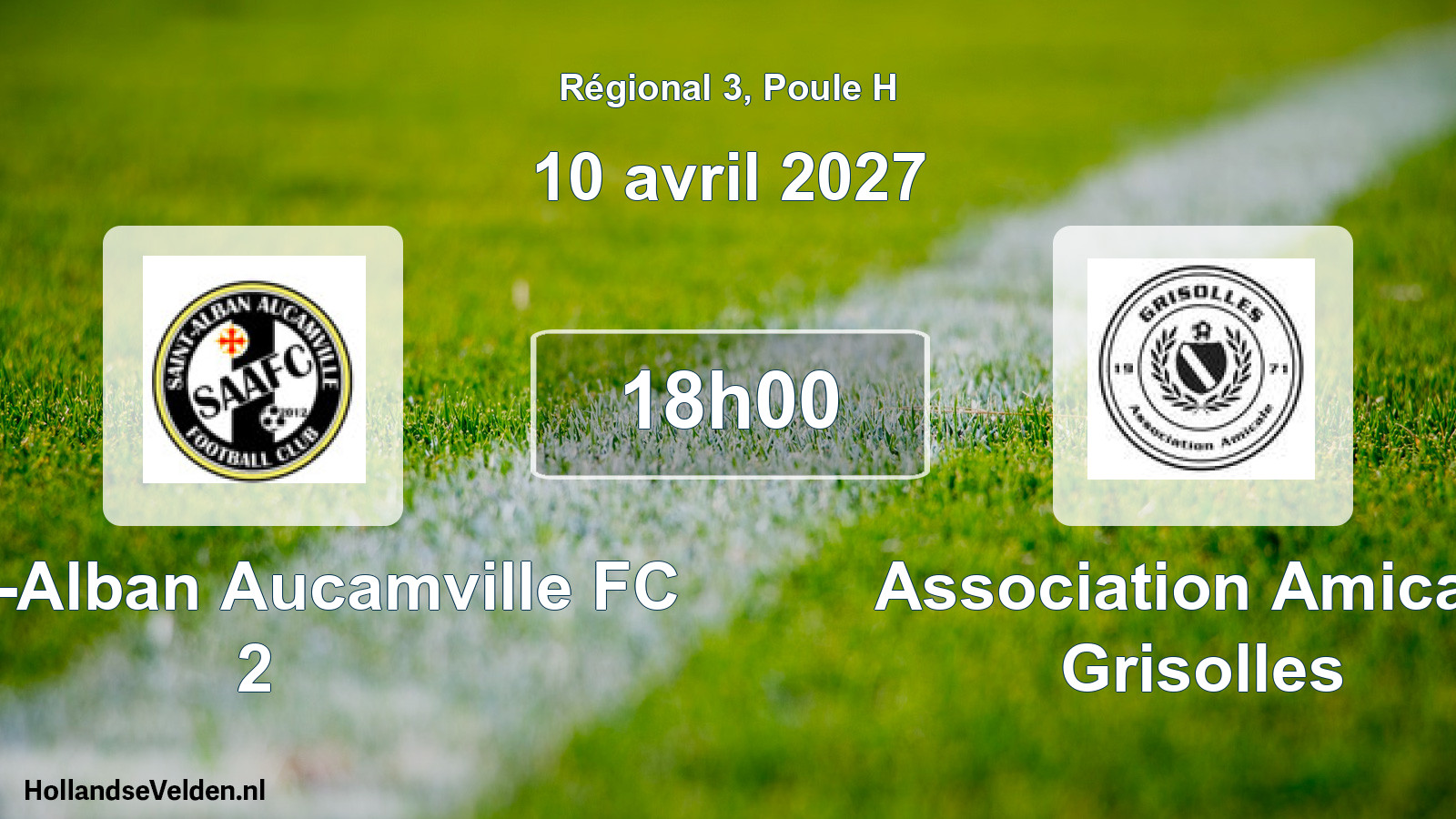 Scheduled Match: Saint-Alban Aucamville FC 2 - Association Amicale Grisolles (10 April 2027)