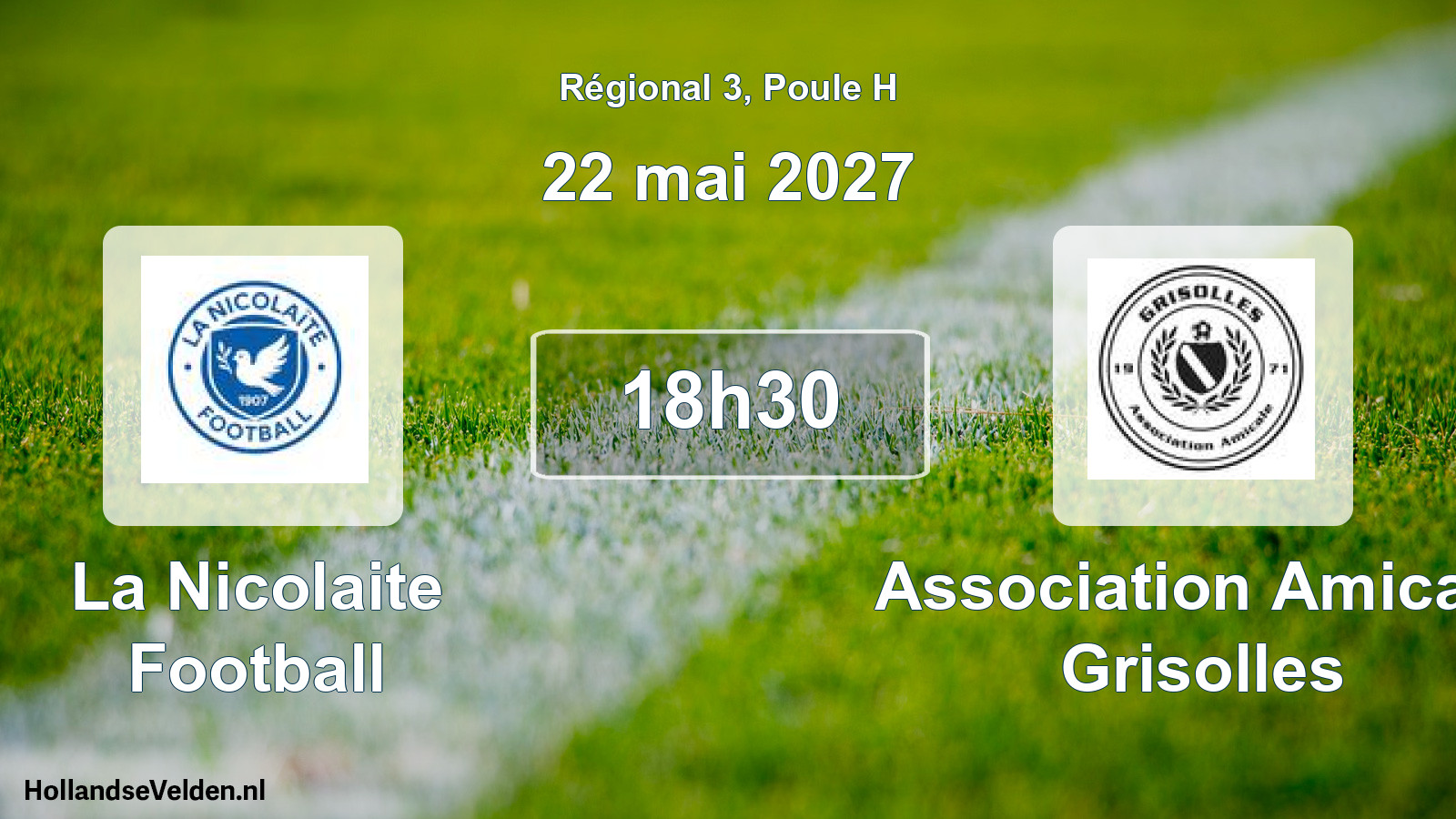 Scheduled Match: La Nicolaite Football - Association Amicale Grisolles (22 May 2027)
