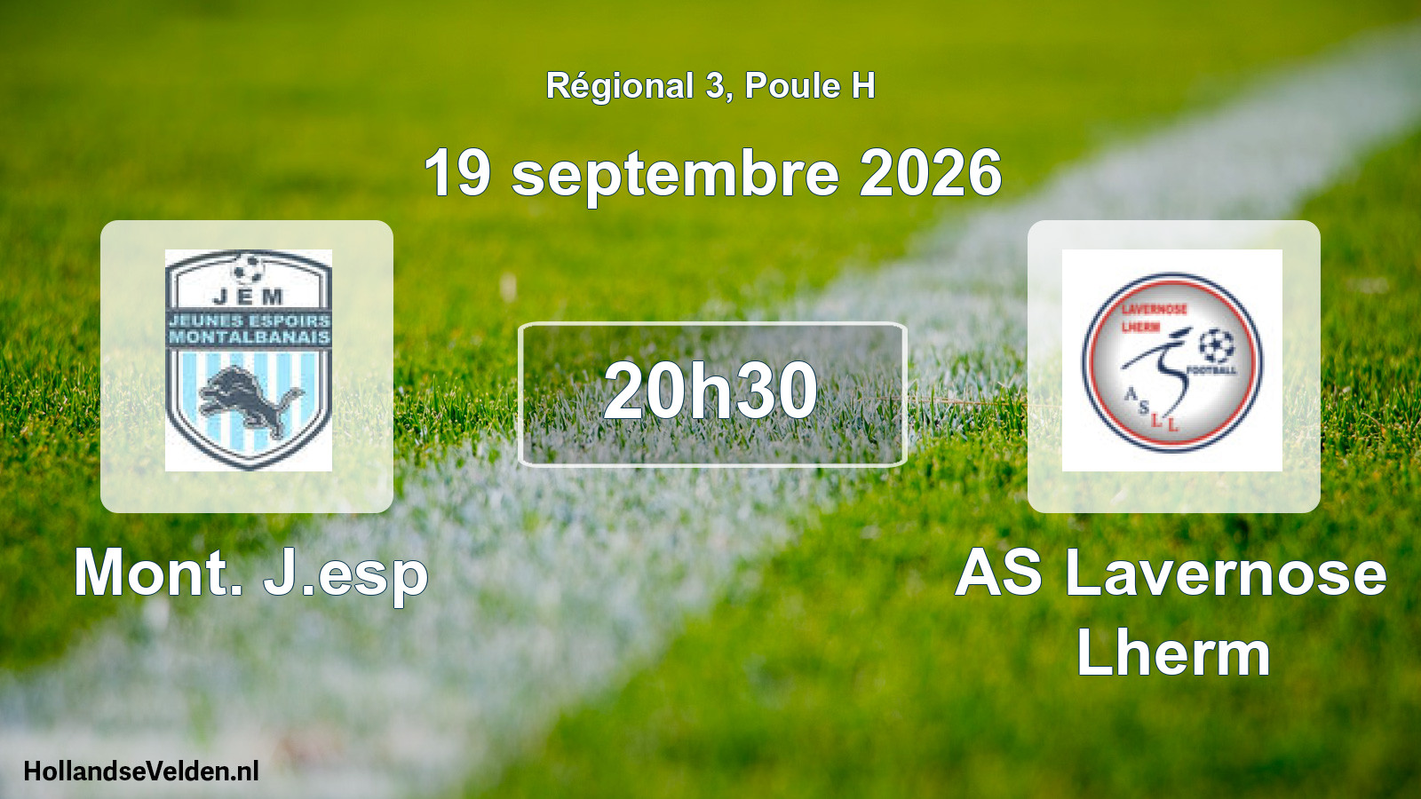 Scheduled Match: Mont. J.esp - AS Lavernose Lherm (19 September 2026)
