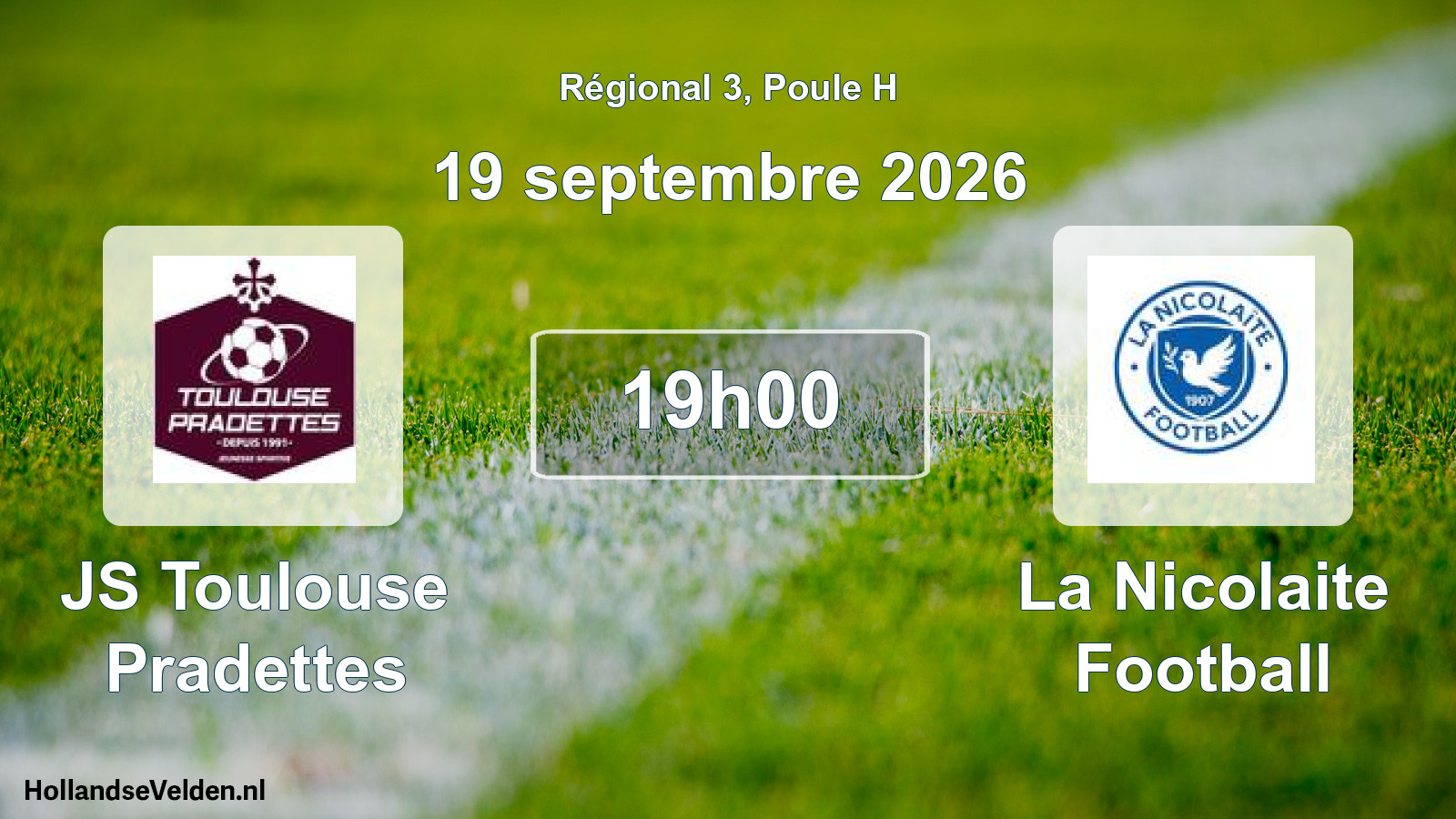 Geplande wedstrijd: JS Toulouse Pradettes - La Nicolaite Football (19 september 2026)