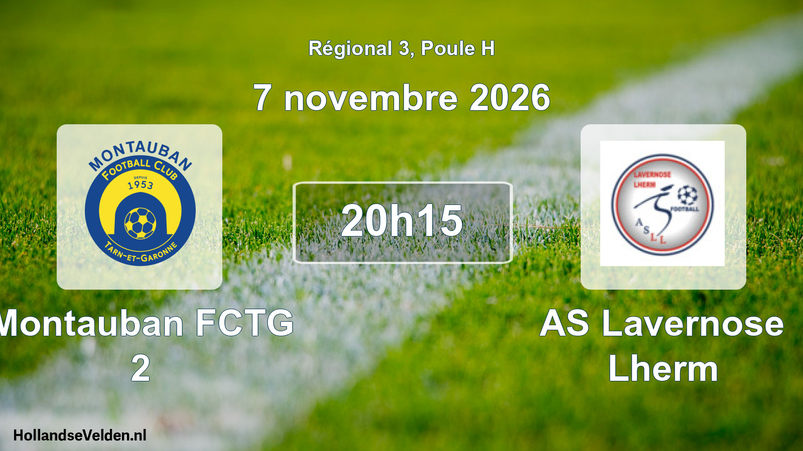 Geplande wedstrijd: Montauban FCTG 2 - AS Lavernose Lherm (7 november 2026)