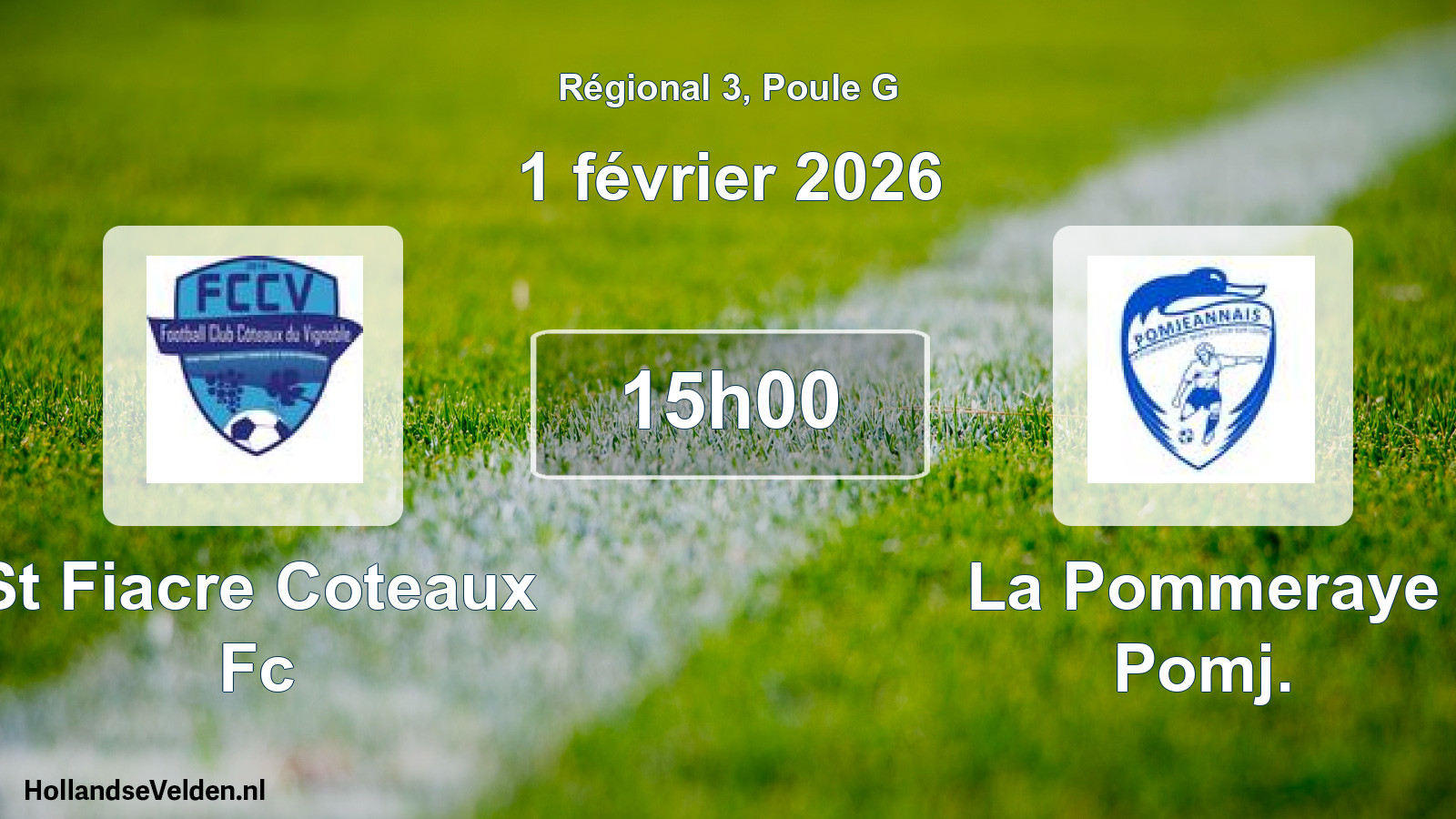 Geplande wedstrijd: St Fiacre Coteaux Fc - La Pommeraye Pomj. (1 février 2026)