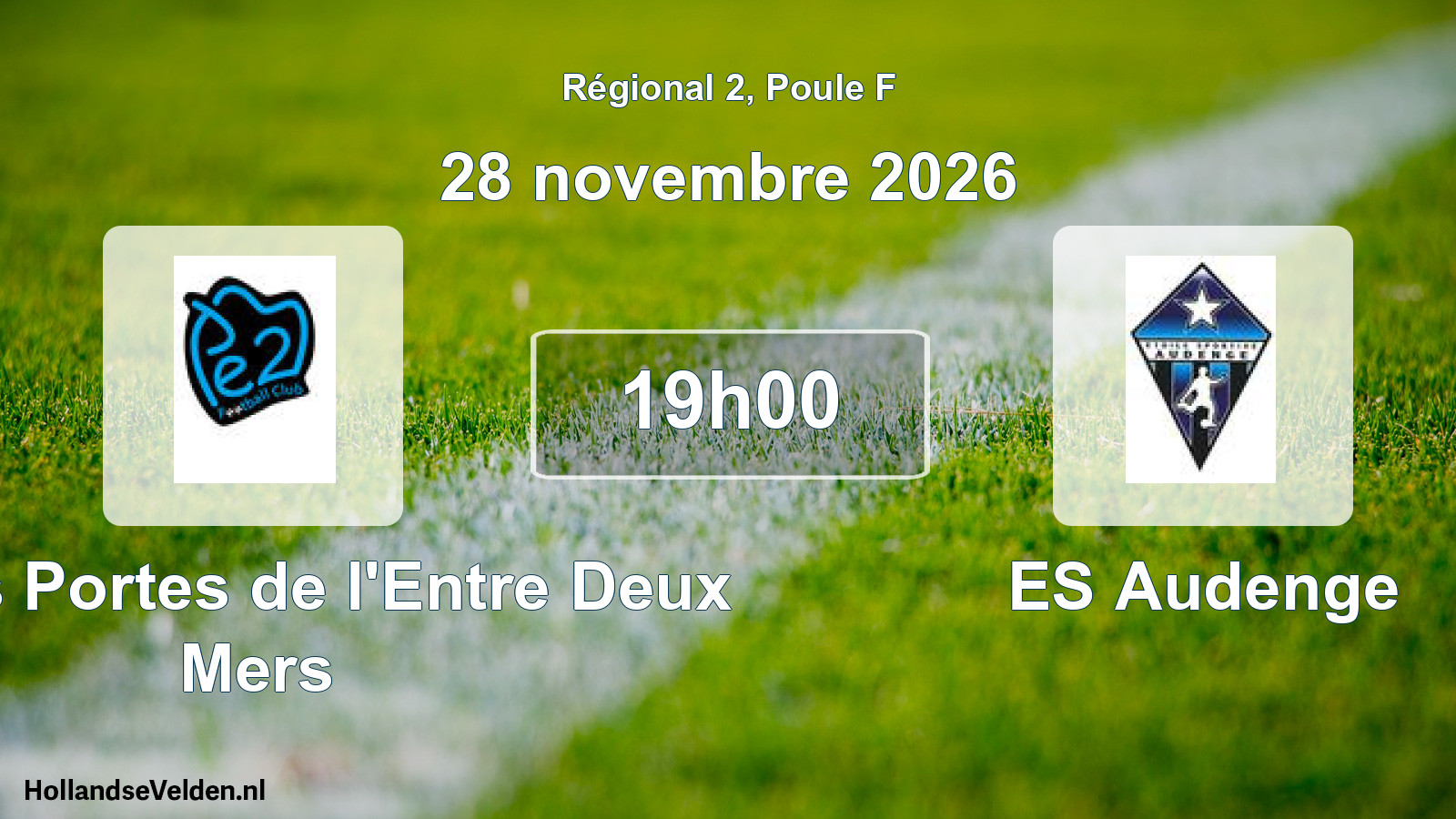 Match programmé: FC des Portes de l'Entre Deux Mers - ES Audenge (28 novembre 2026)