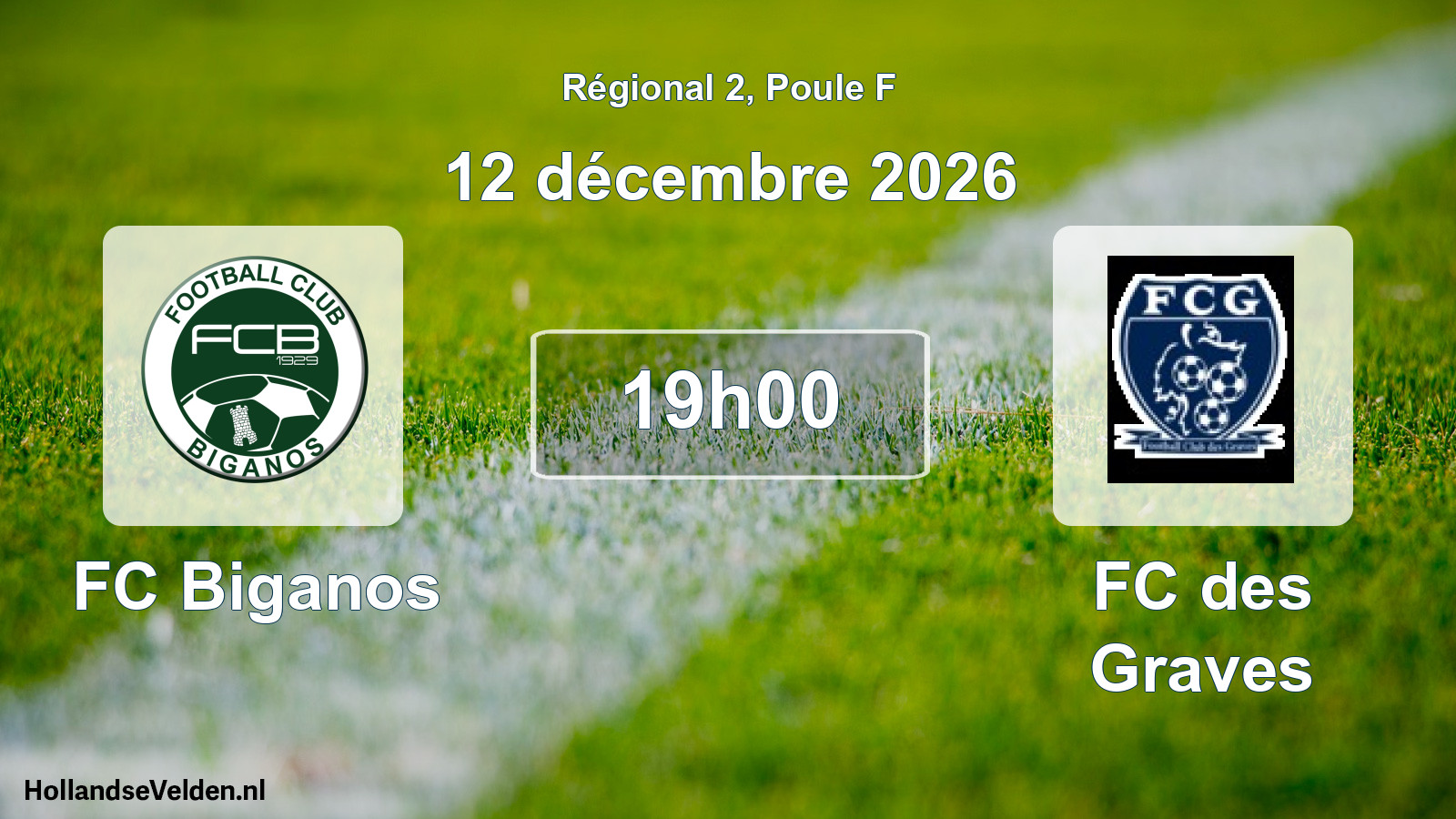 Match programmé: FC Biganos - FC des Graves (12 décembre 2026)