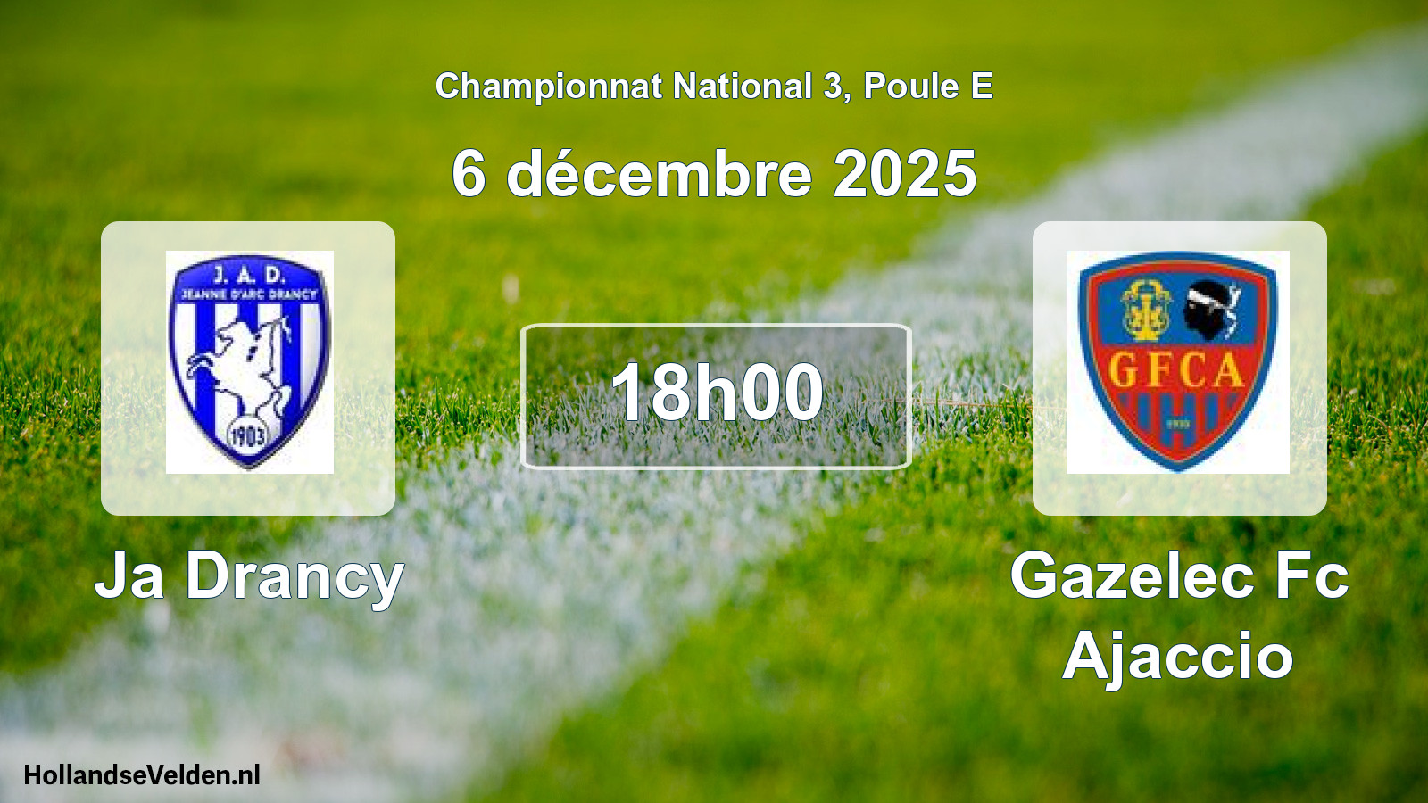Geplande wedstrijd: Ja Drancy - Gazelec Fc Ajaccio (6 décembre 2025)