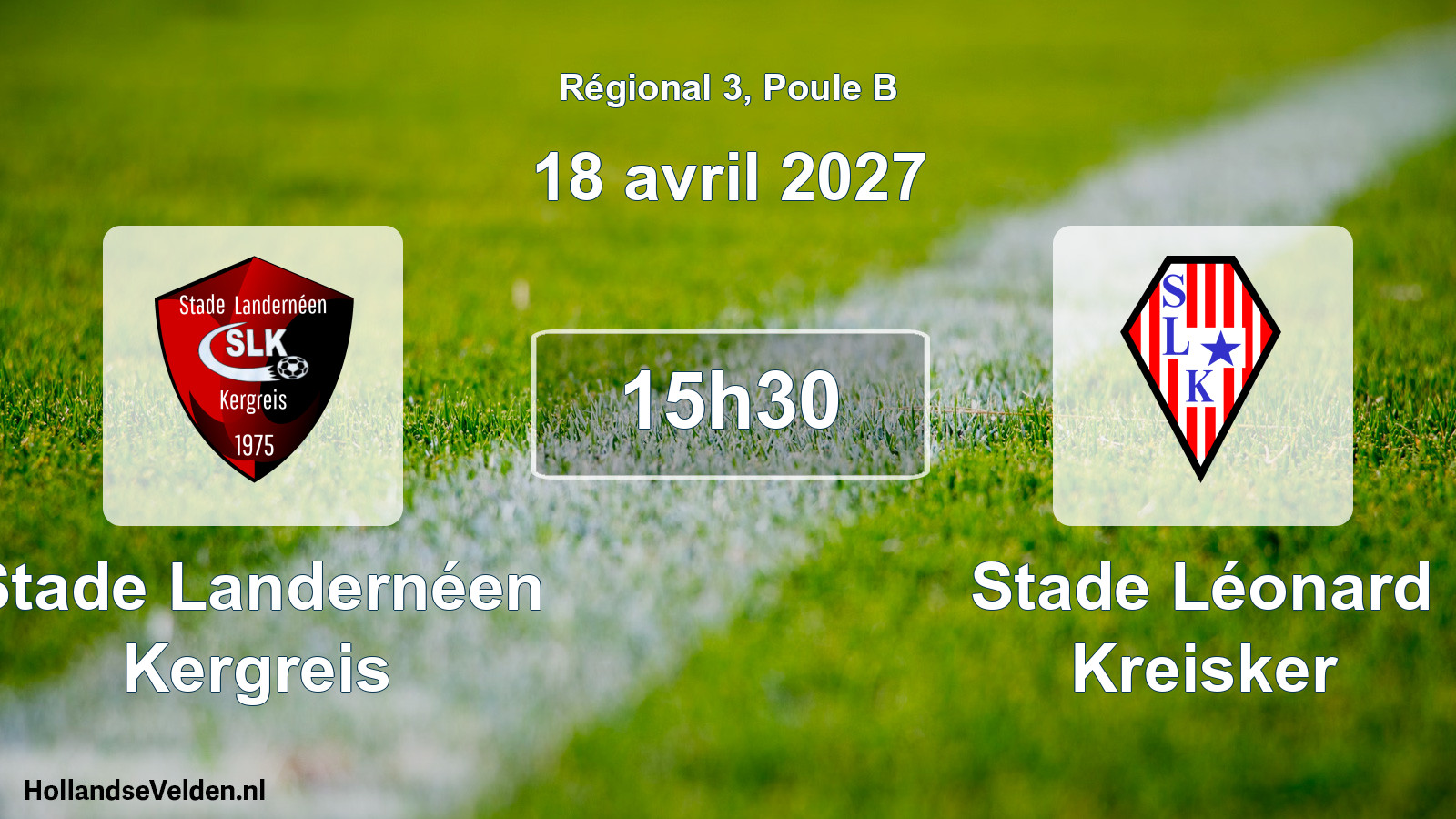 Scheduled Match: Stade Landernéen Kergreis - Stade Léonard Kreisker (18 April 2027)