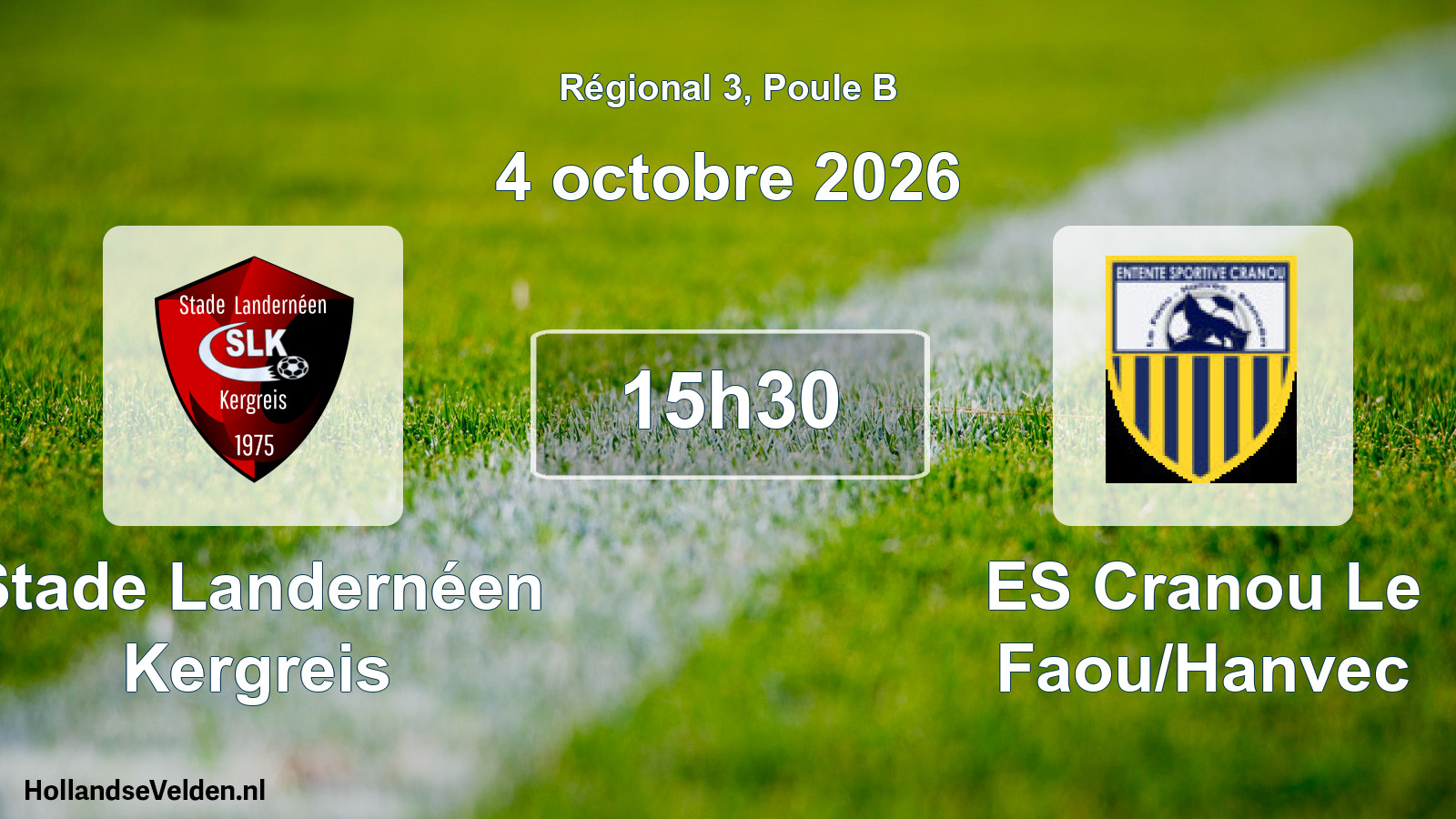 Geplande wedstrijd: Stade Landernéen Kergreis - ES Cranou Le Faou/Hanvec (4 oktober 2026)