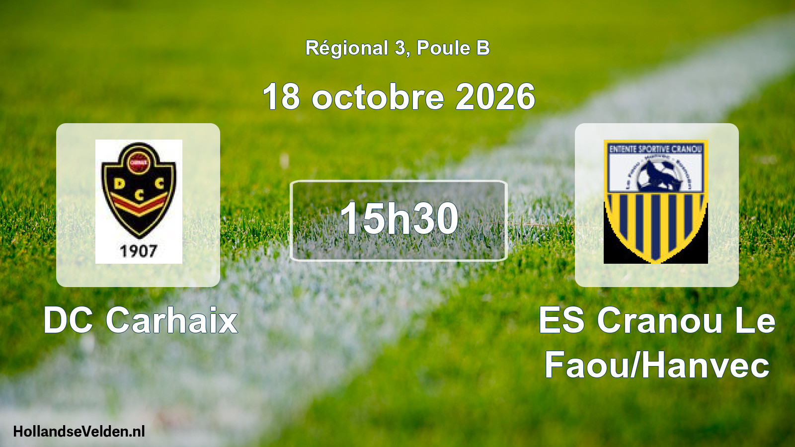 Geplande wedstrijd: DC Carhaix - ES Cranou Le Faou/Hanvec (18 oktober 2026)