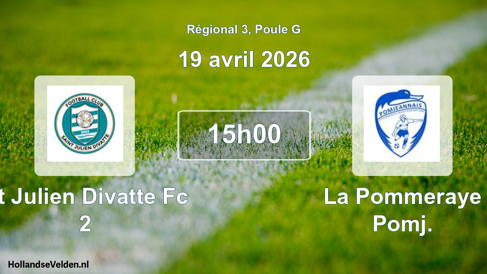 Geplande wedstrijd: St Julien Divatte Fc 2 - La Pommeraye Pomj. (19 avril 2026)