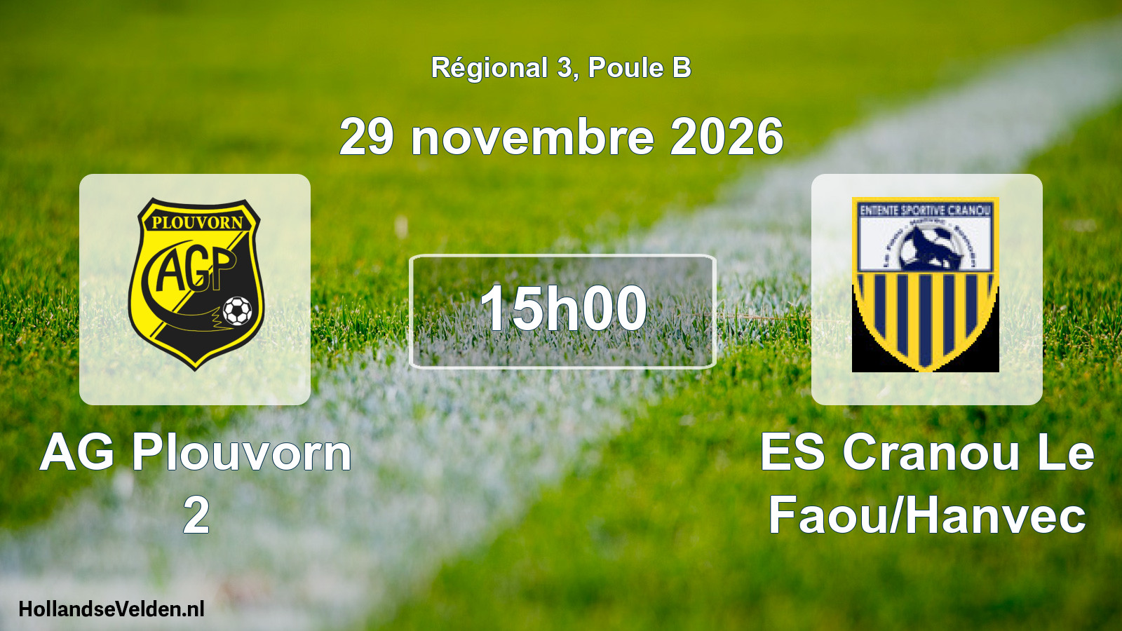 Scheduled Match: AG Plouvorn 2 - ES Cranou Le Faou/Hanvec (29 November 2026)