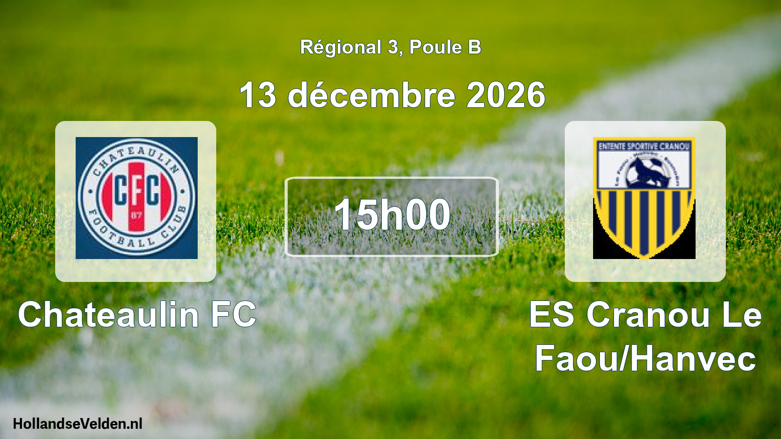 Scheduled Match: Chateaulin FC - ES Cranou Le Faou/Hanvec (13 December 2026)
