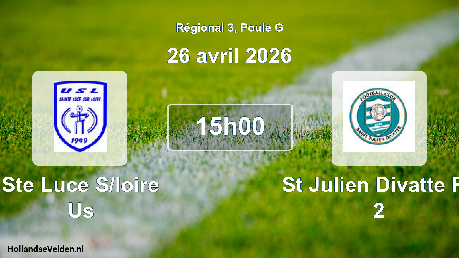 Scheduled Match: Ste Luce S/loire Us - St Julien Divatte Fc 2 (26 April 2026)