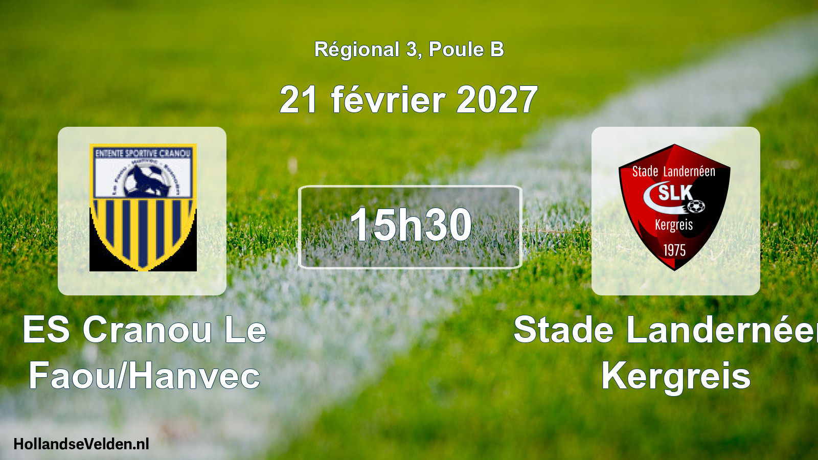 Scheduled Match: ES Cranou Le Faou/Hanvec - Stade Landernéen Kergreis (21 February 2027)