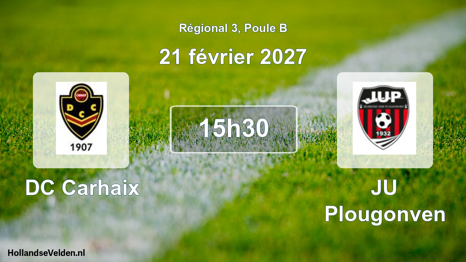 Scheduled Match: DC Carhaix - JU Plougonven (21 February 2027)
