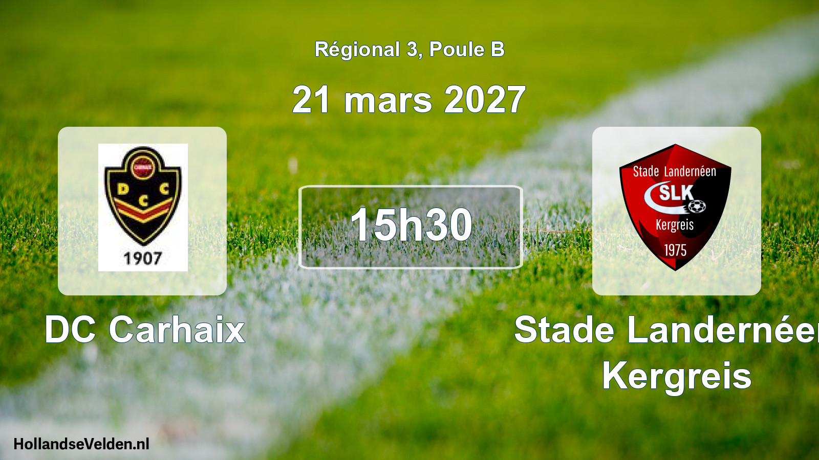 Scheduled Match: DC Carhaix - Stade Landernéen Kergreis (21 March 2027)