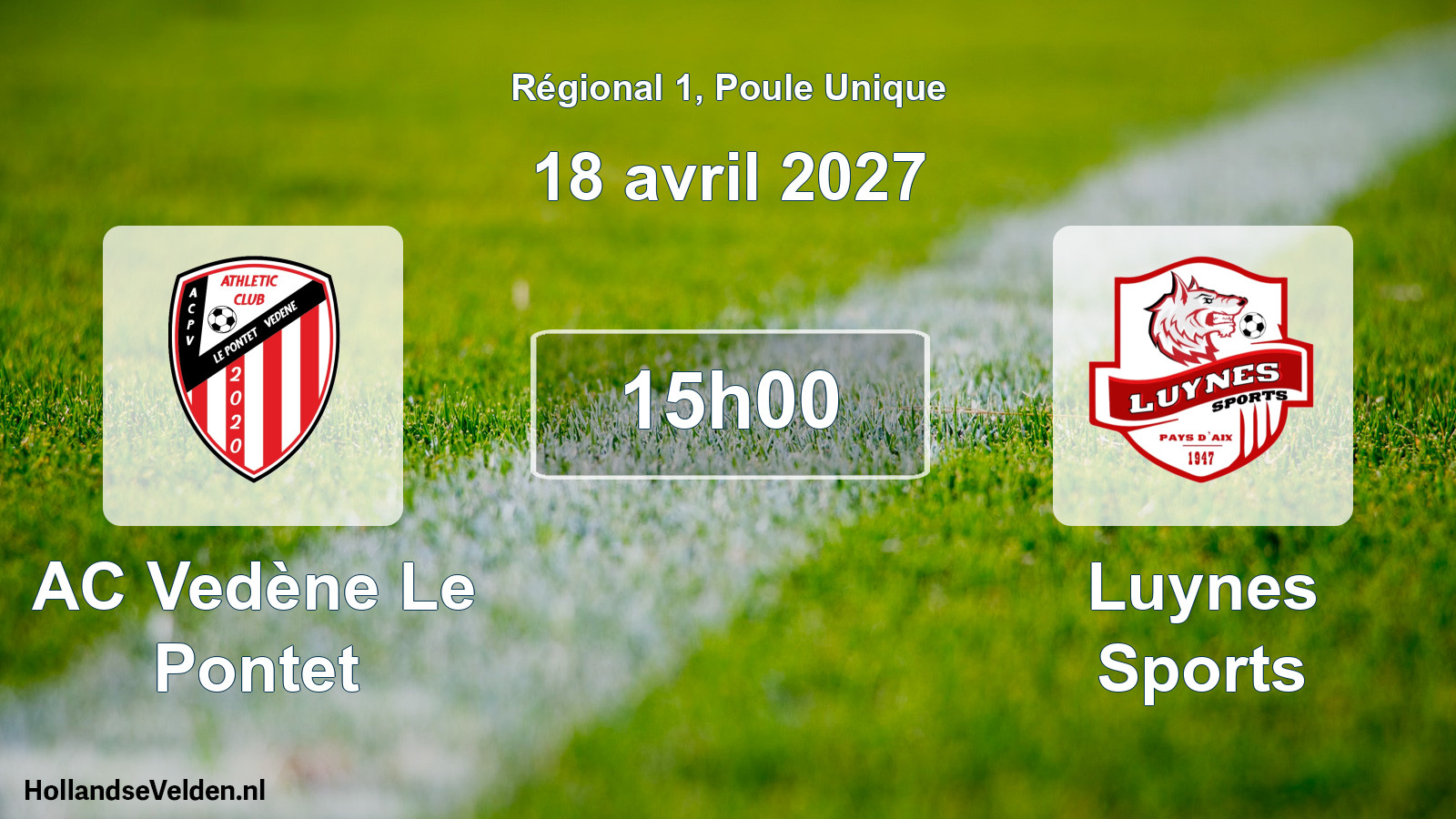 Geplande wedstrijd: AC Vedène Le Pontet - Luynes Sports (18 april 2027)