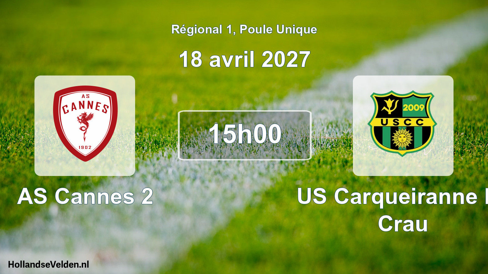 Scheduled Match: AS Cannes 2 - US Carqueiranne La Crau (18 April 2027)