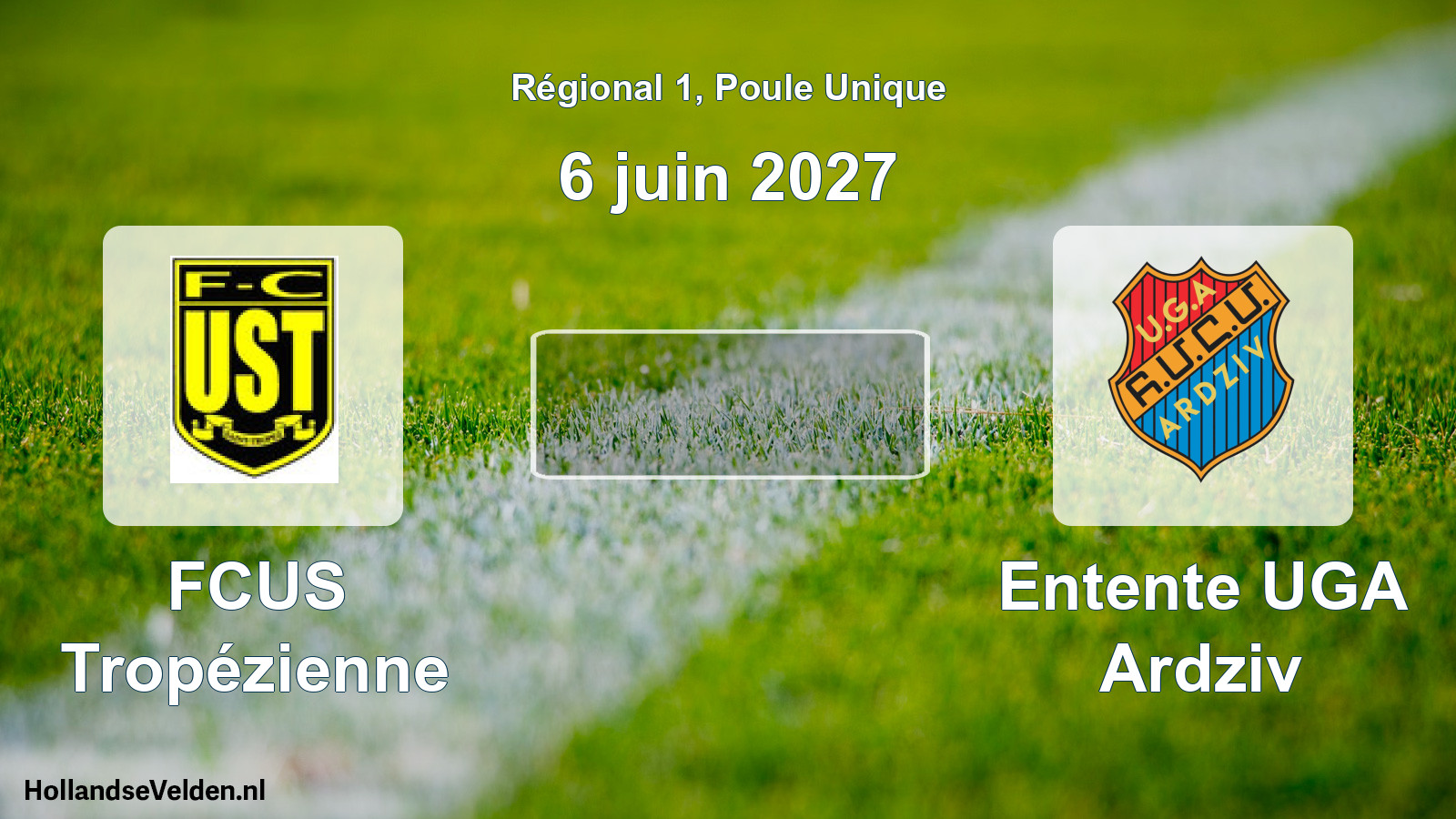 Scheduled Match: FCUS Tropézienne - Entente UGA Ardziv (6 June 2027)